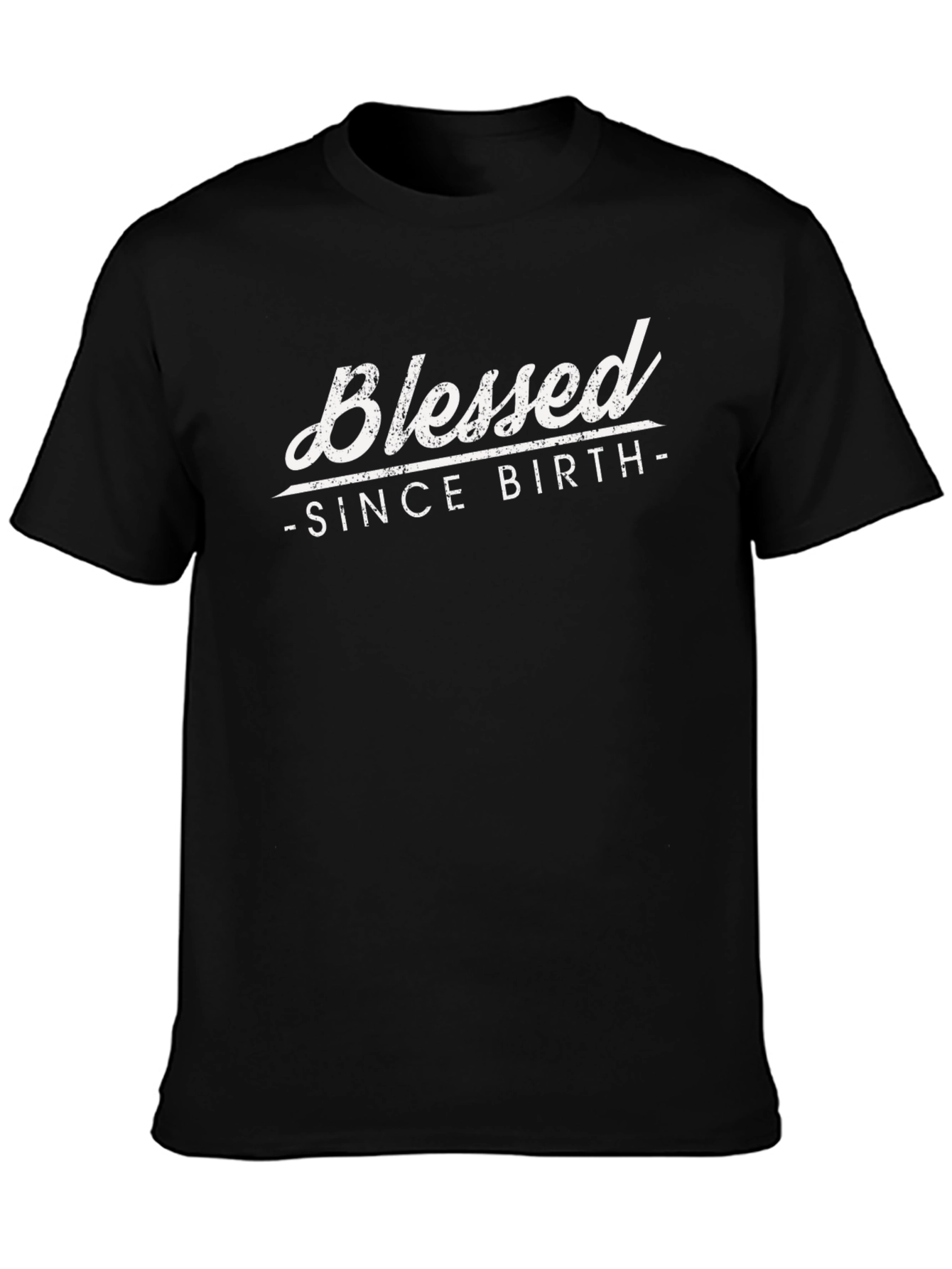 Blessed Since Birth Black T-Shirt