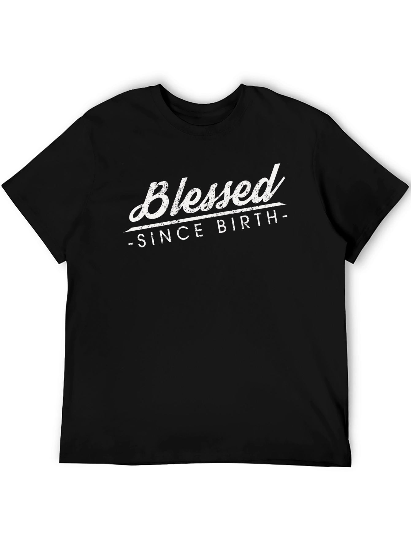 Blessed Since Birth Black T-Shirt