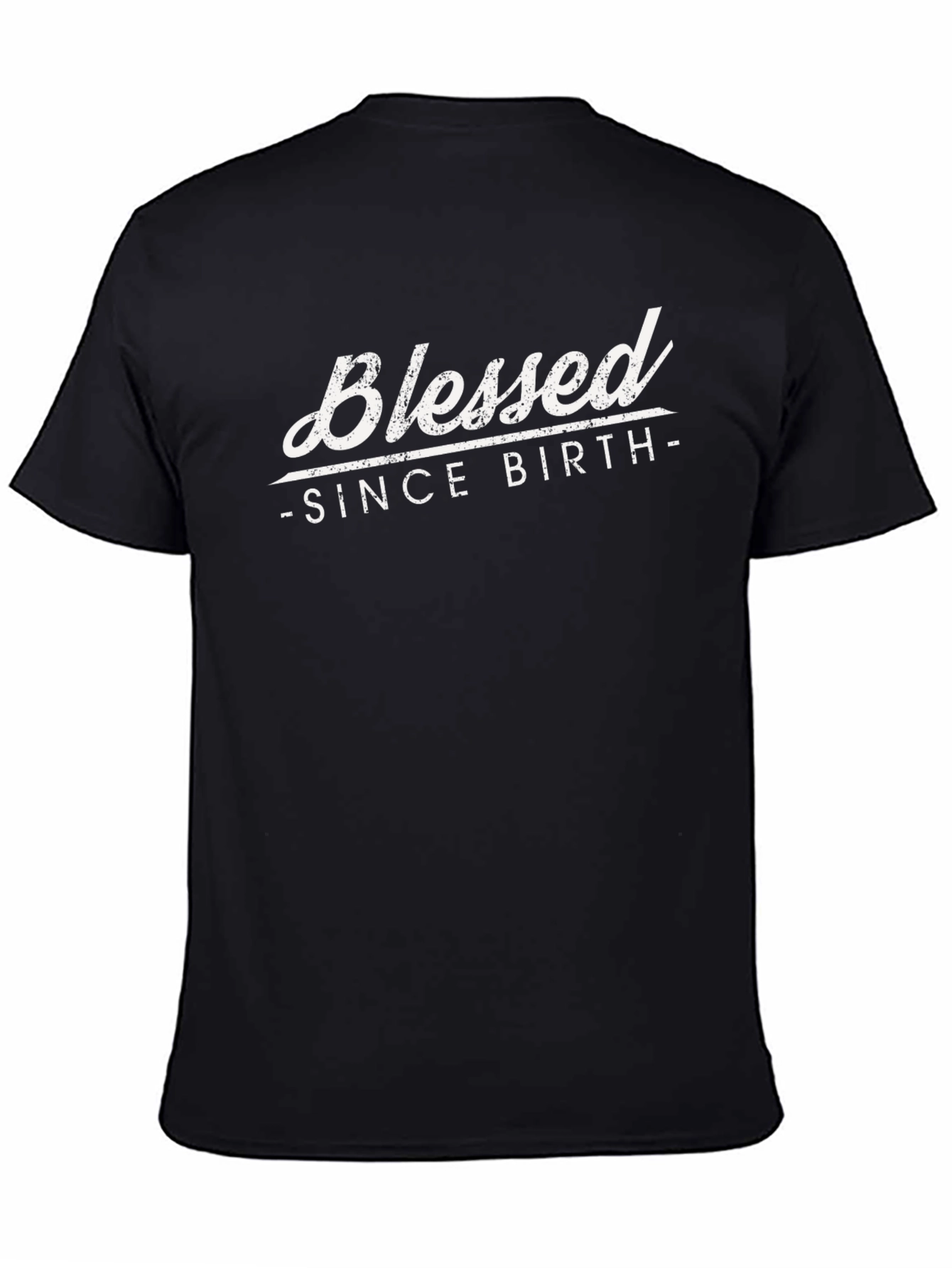 Blessed Since Birth Black T-Shirt
