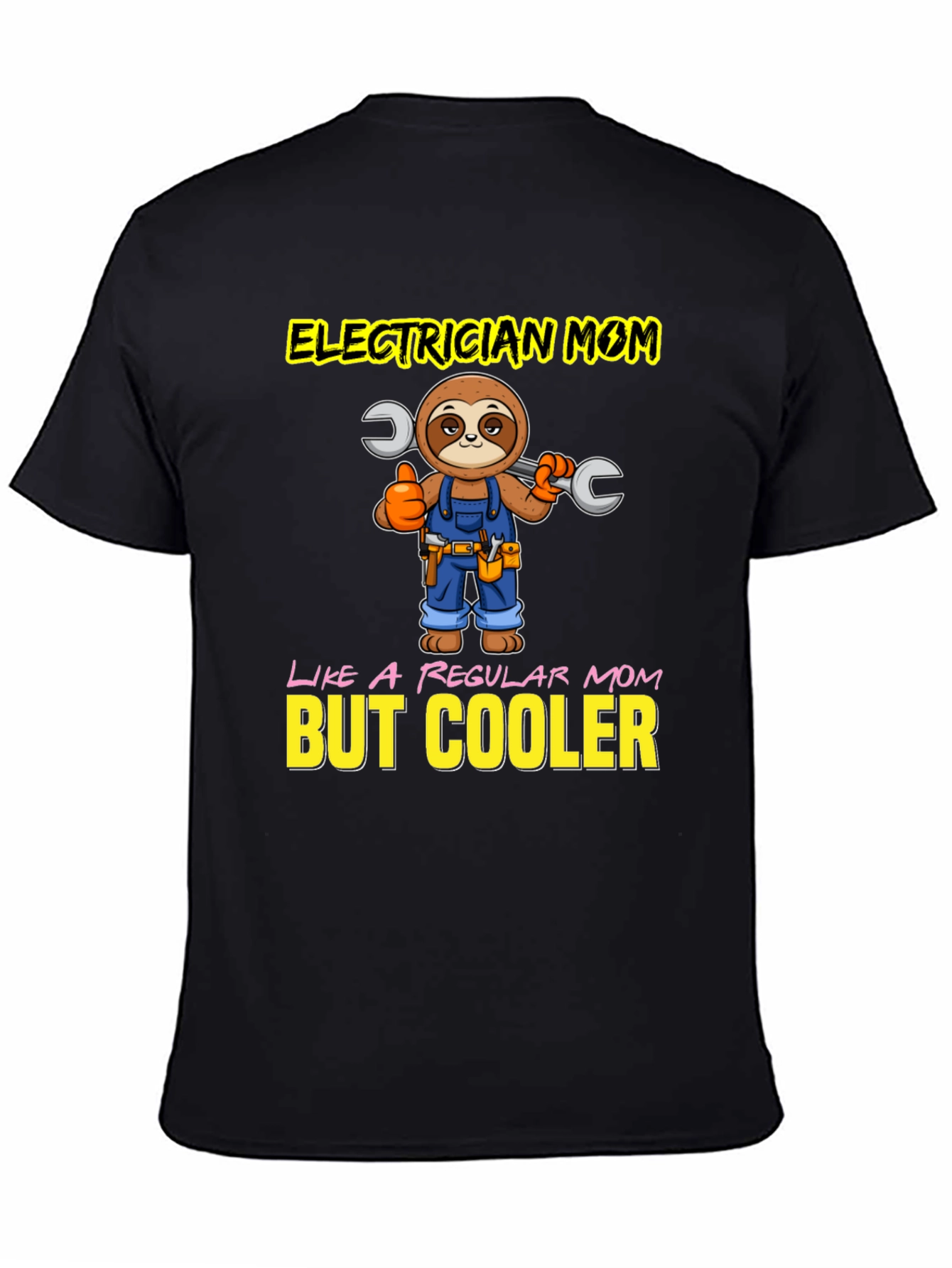 Electrician Mom T-Shirt - Sloth Design
