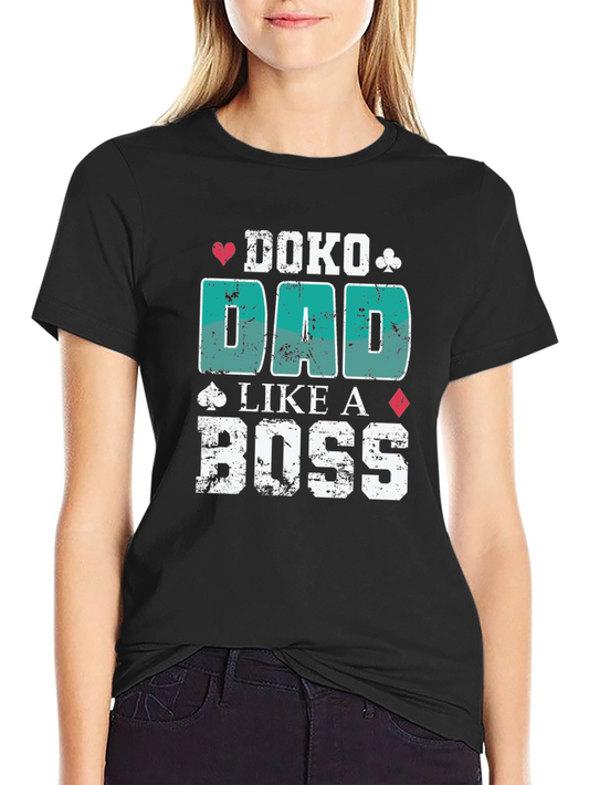 Doko Dad Like a Boss T-Shirt
