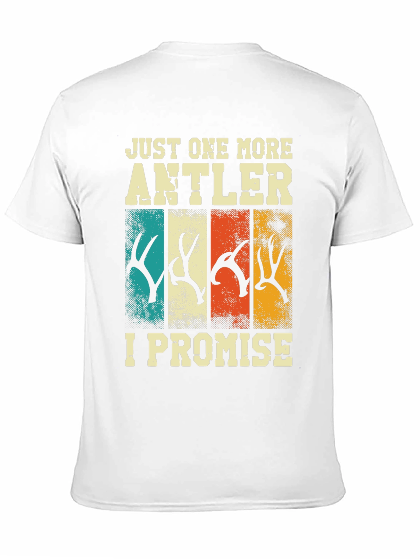 Just One More Antler T-Shirt Hunting Tee