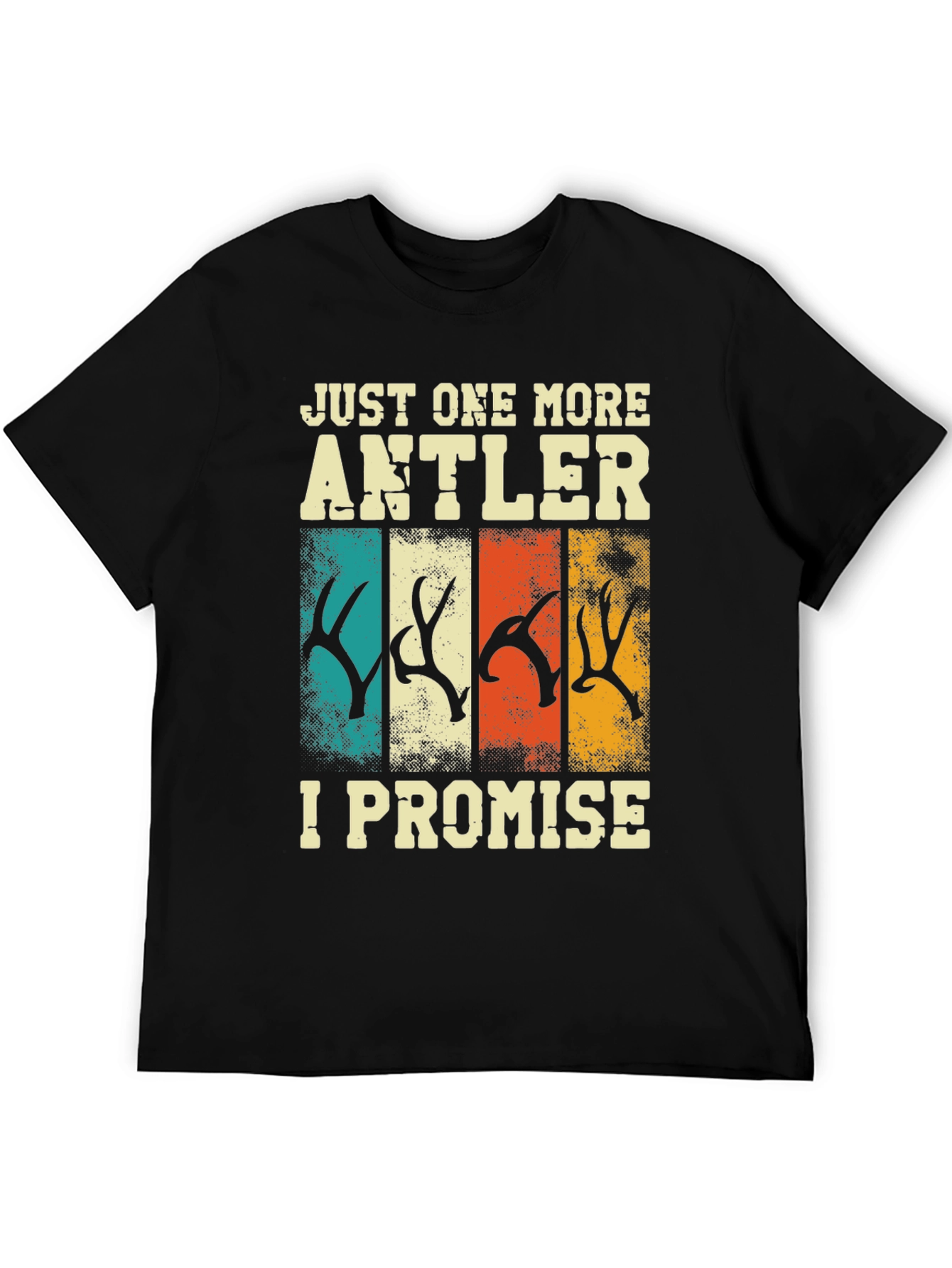 Just One More Antler T-Shirt Hunting Tee