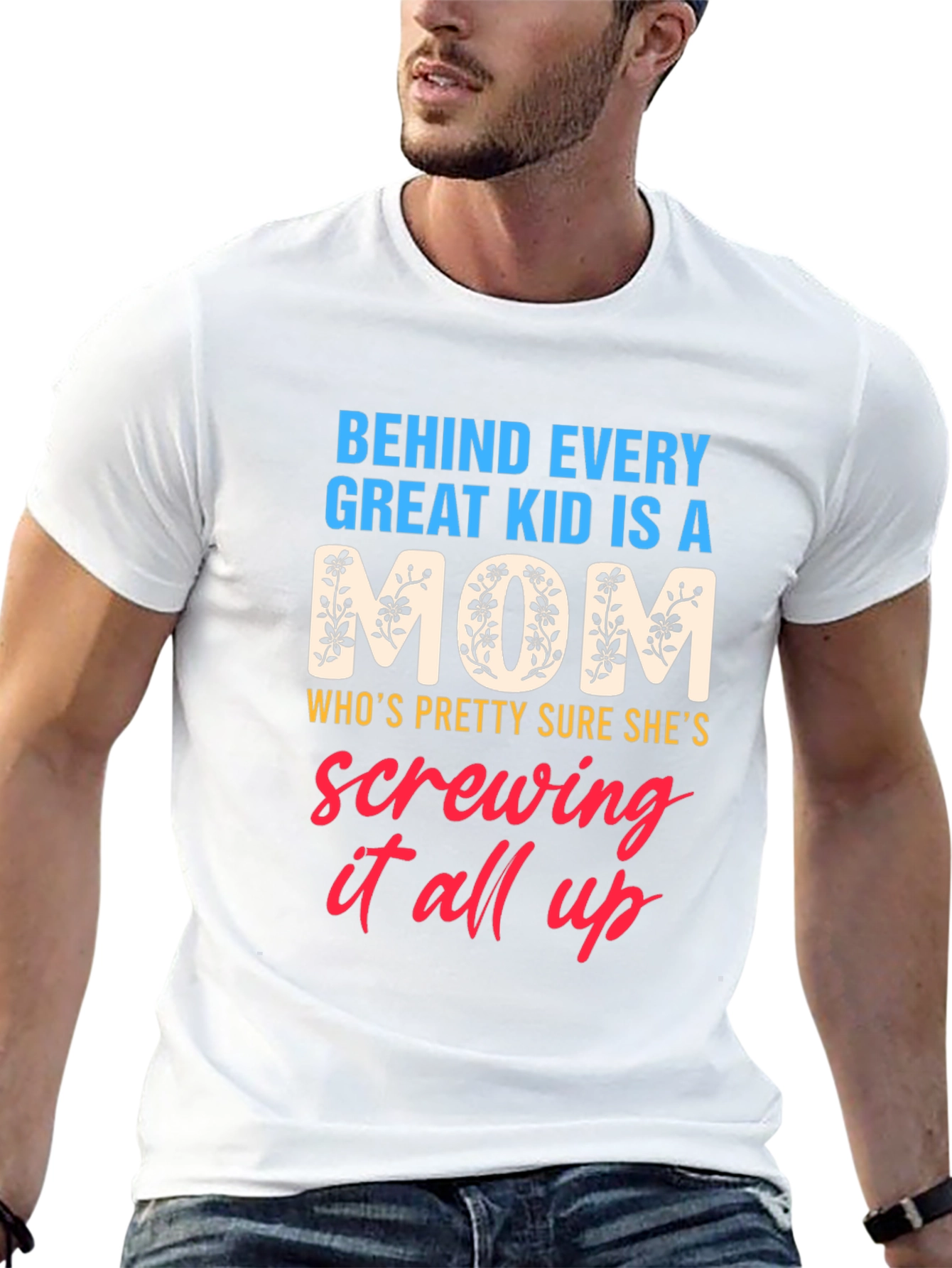 Behind Every Great Kid is a Mom Graphic T-Shirt
