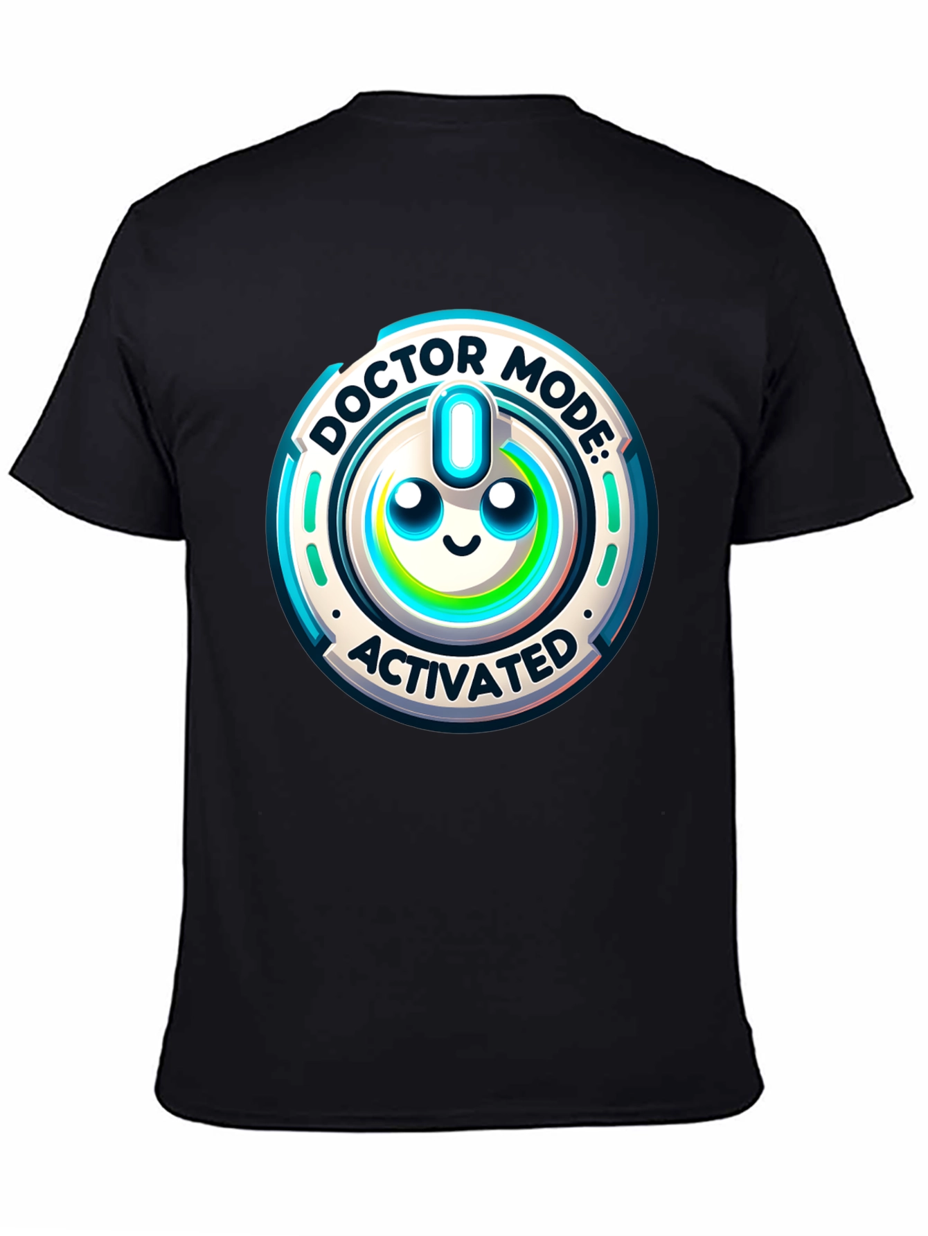 Doctor Mode Activated T-Shirt