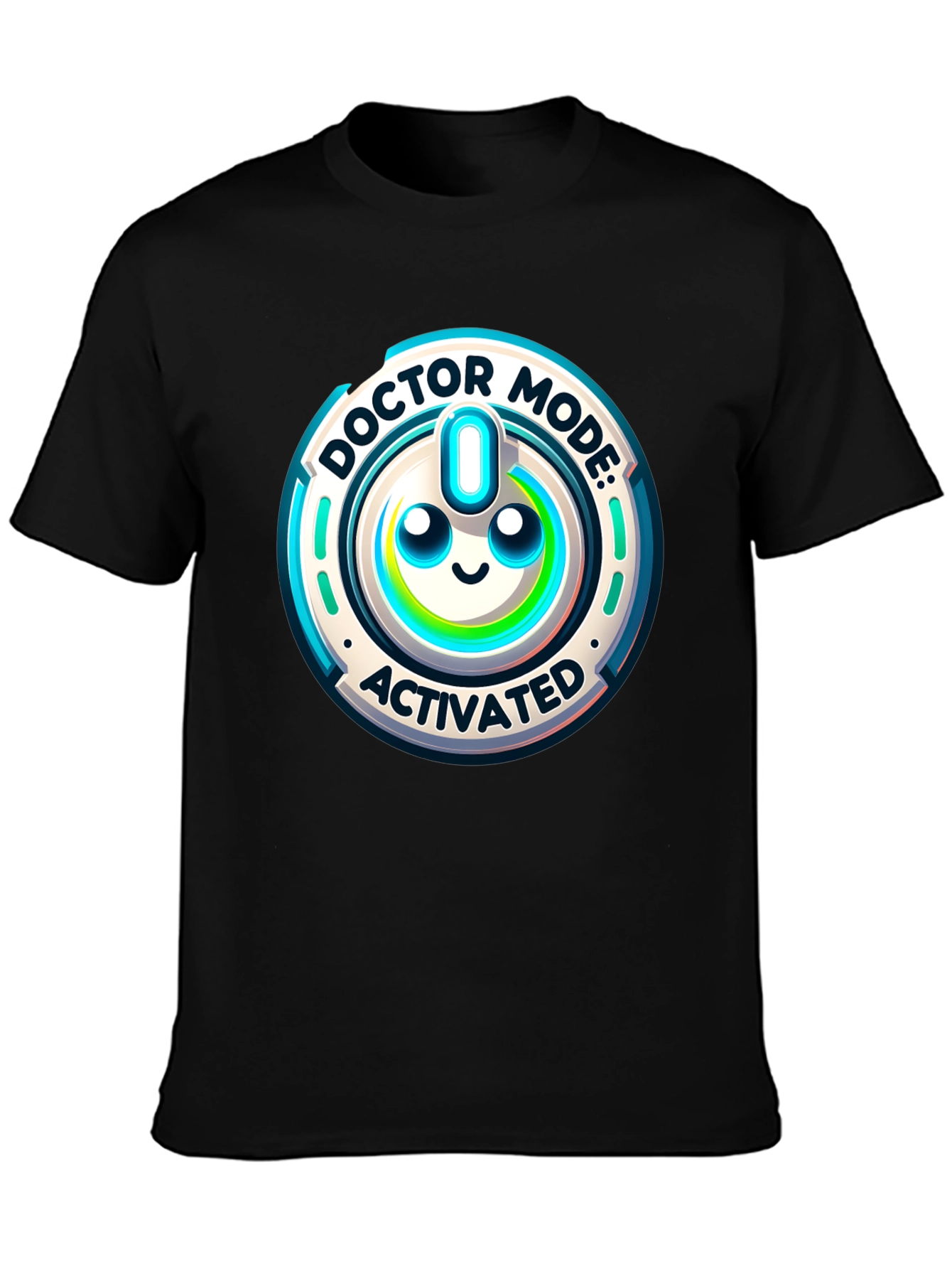 Doctor Mode Activated T-Shirt