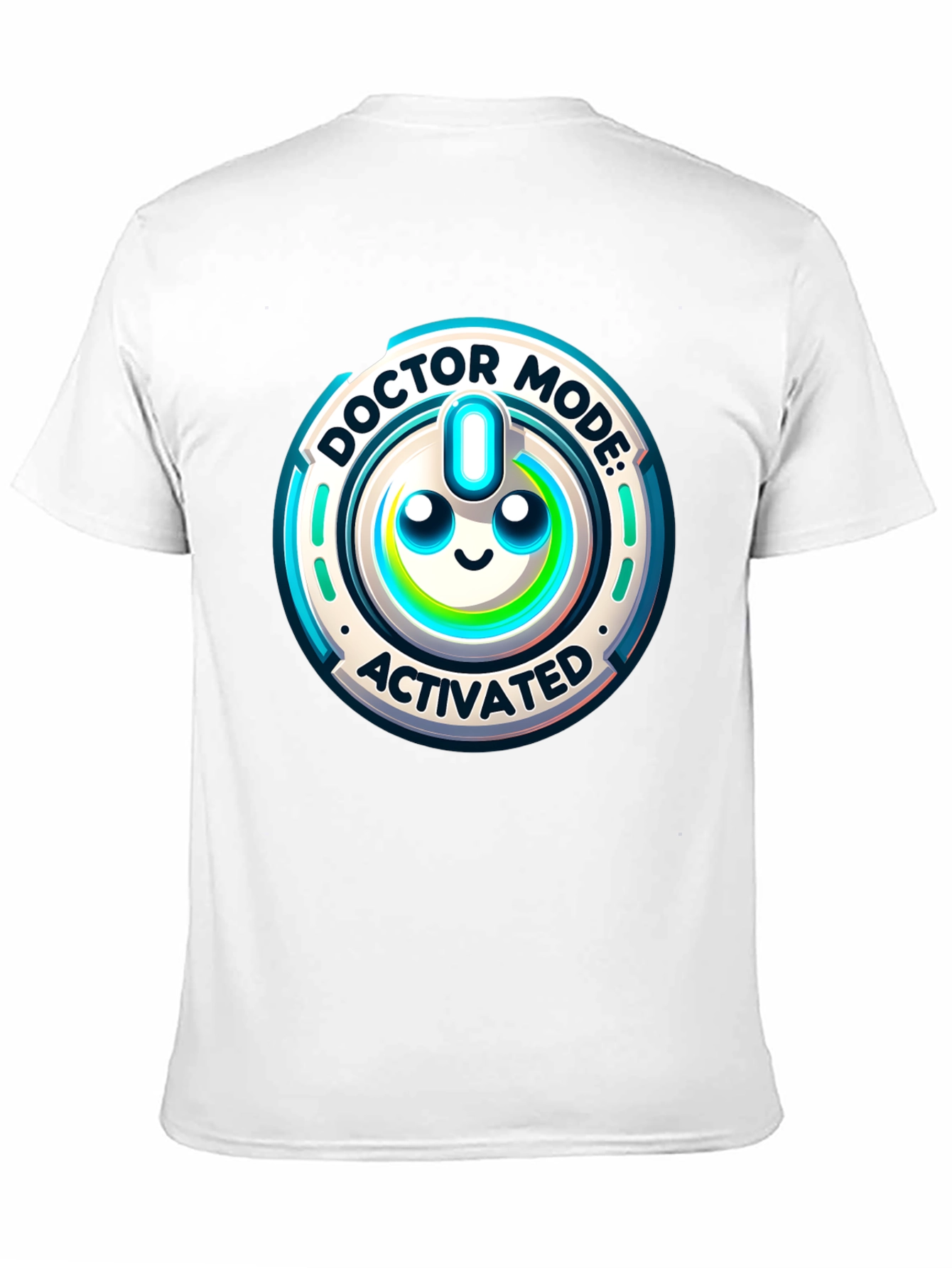 Doctor Mode Activated T-Shirt