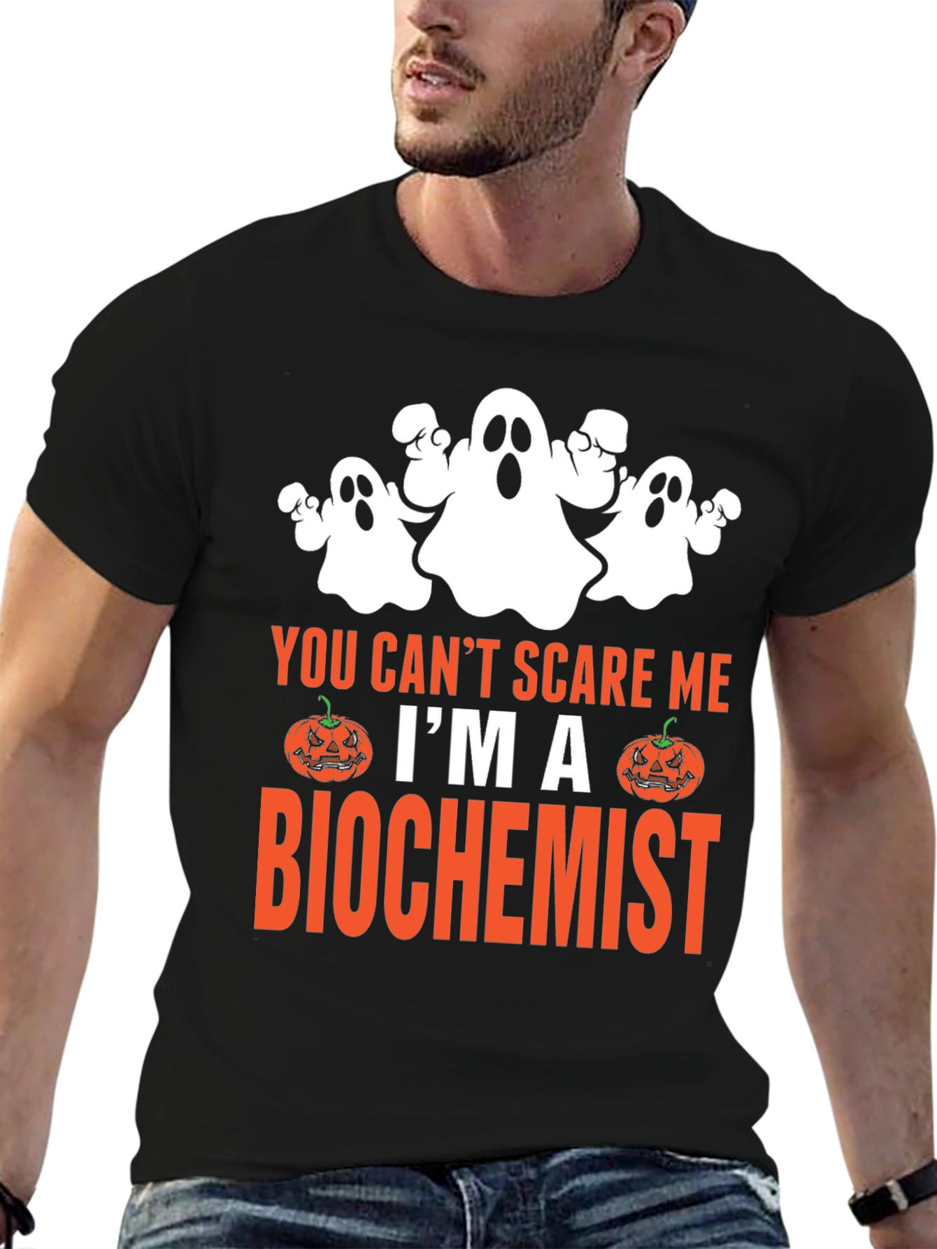 Biochemist Halloween T-Shirt - You Cant Scare Me