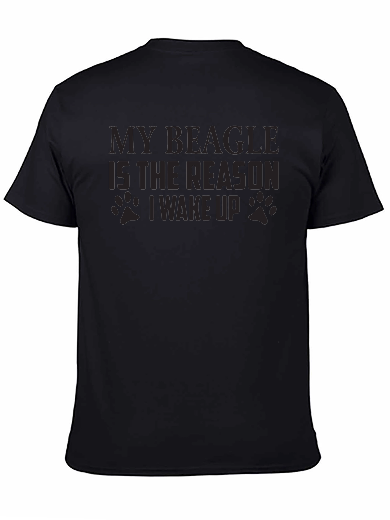 My Beagle is the Reason I Wake Up T-Shirt