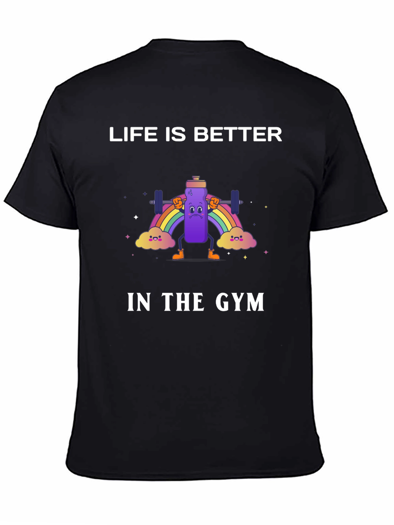 Life is Better in the Gym T-Shirt