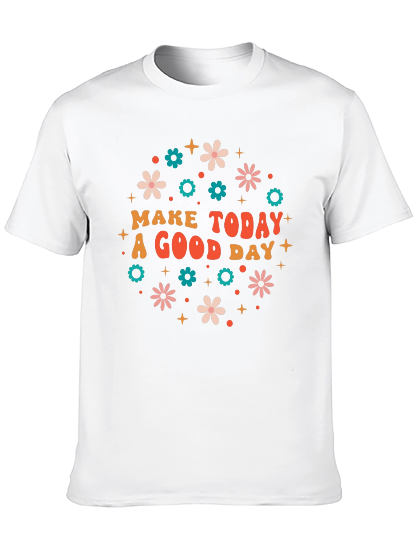Make Today a Good Day Graphic Tee