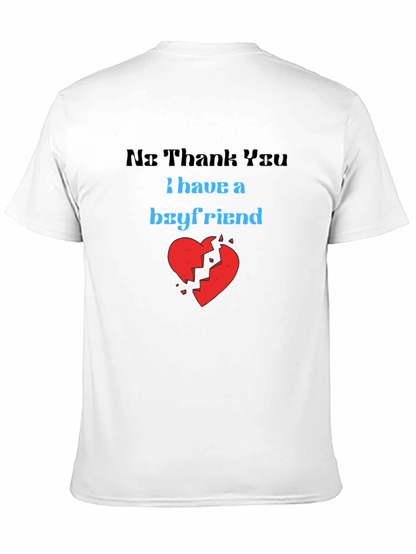 Boyfriend Graphic Tee - Funny Relationship Shirt