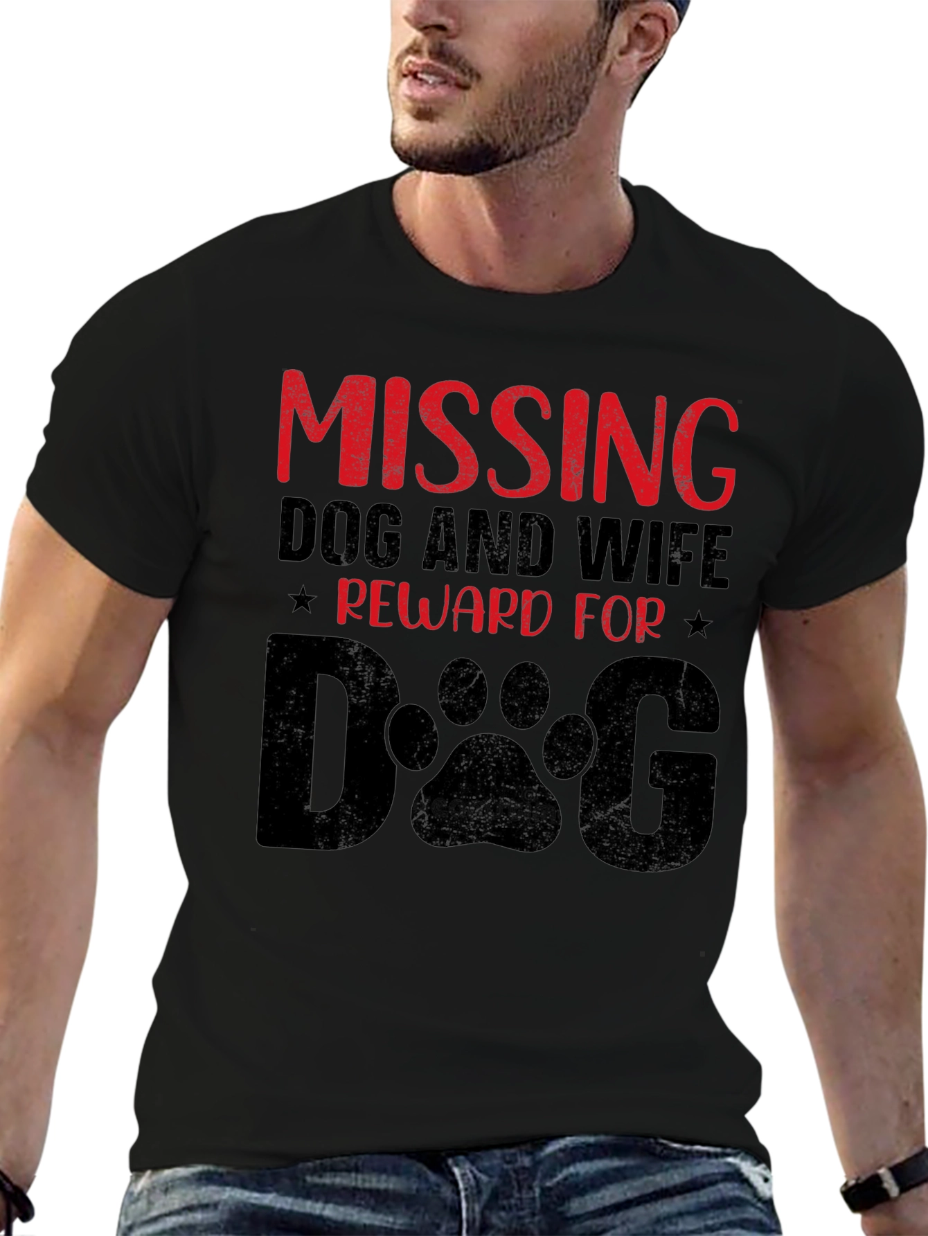Humorous Missing Dog and Wife Graphic T-Shirt