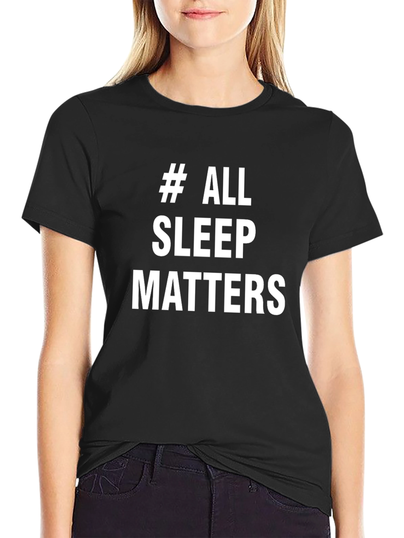 All Sleep Matters T-Shirt - Black Cotton Tee