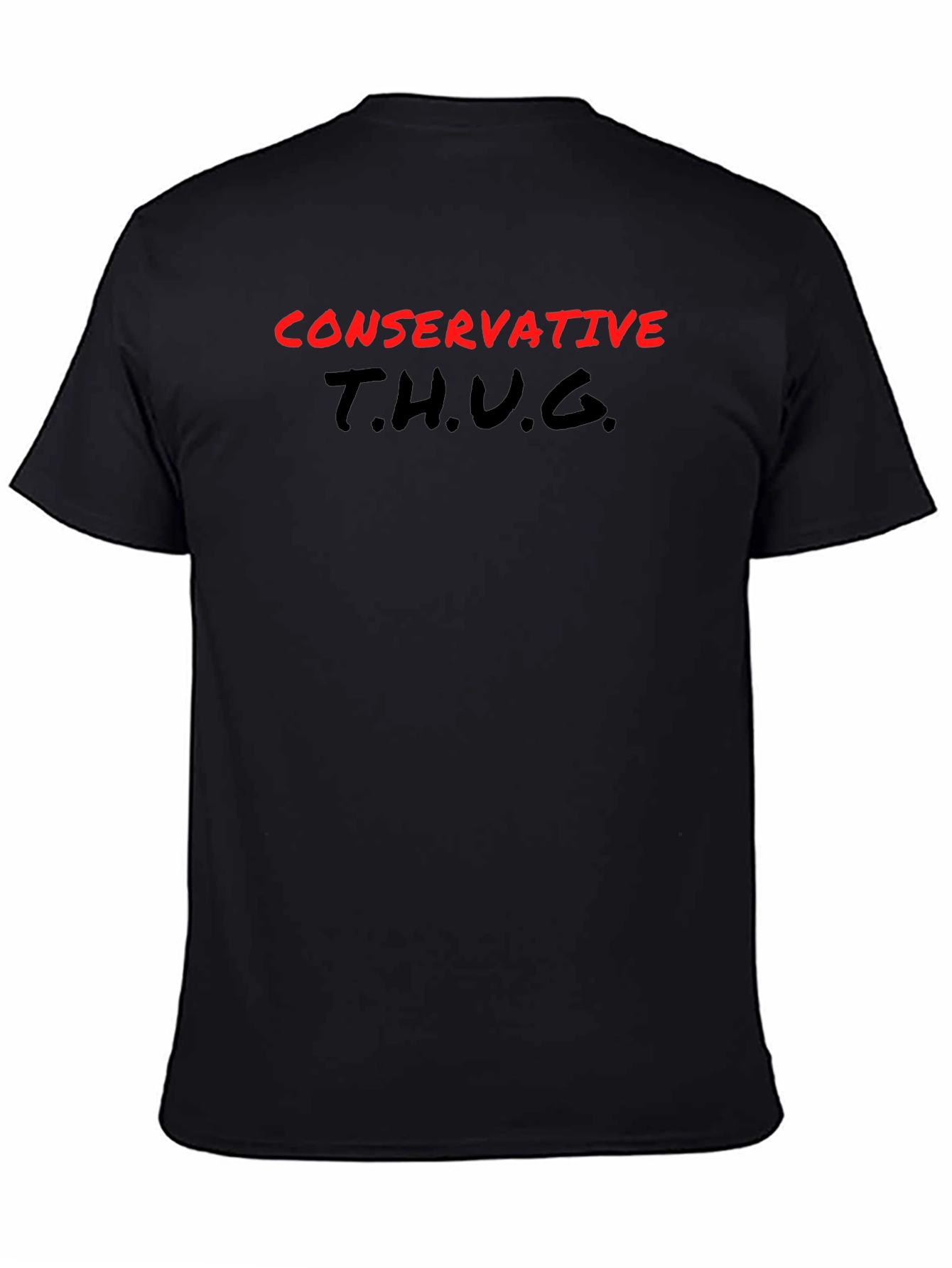 Conservative T.H.U.G. Black T-Shirt