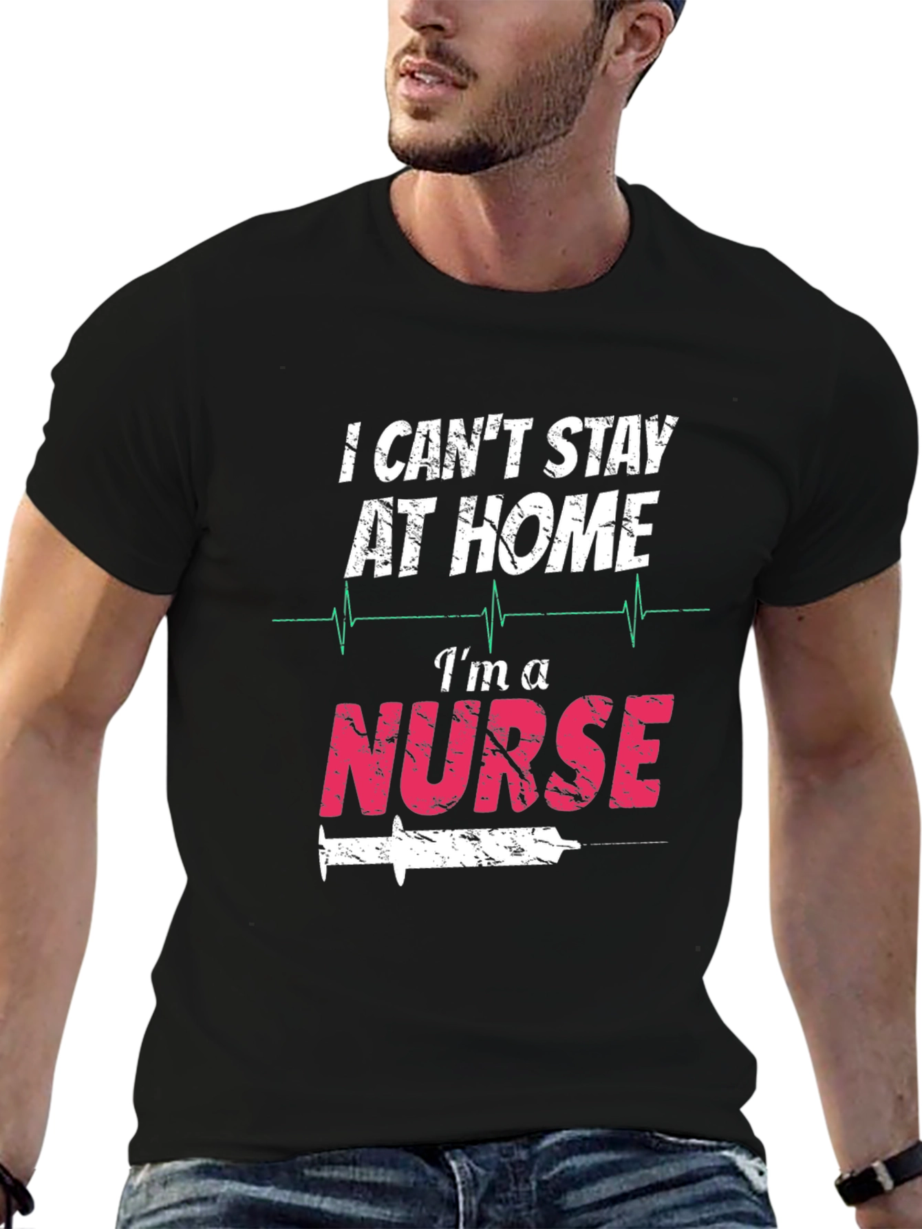 I Cant Stay At Home Im A Nurse T-Shirt