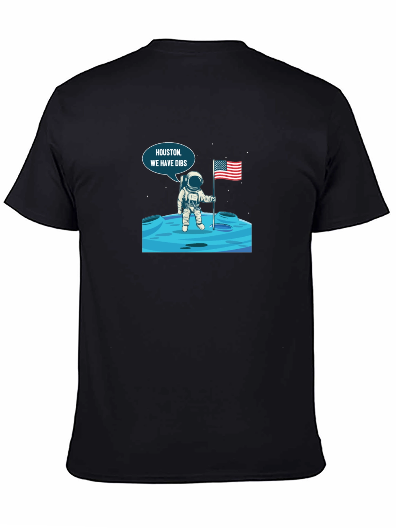 Houston We Have Dibs! Astronaut Graphic Tee