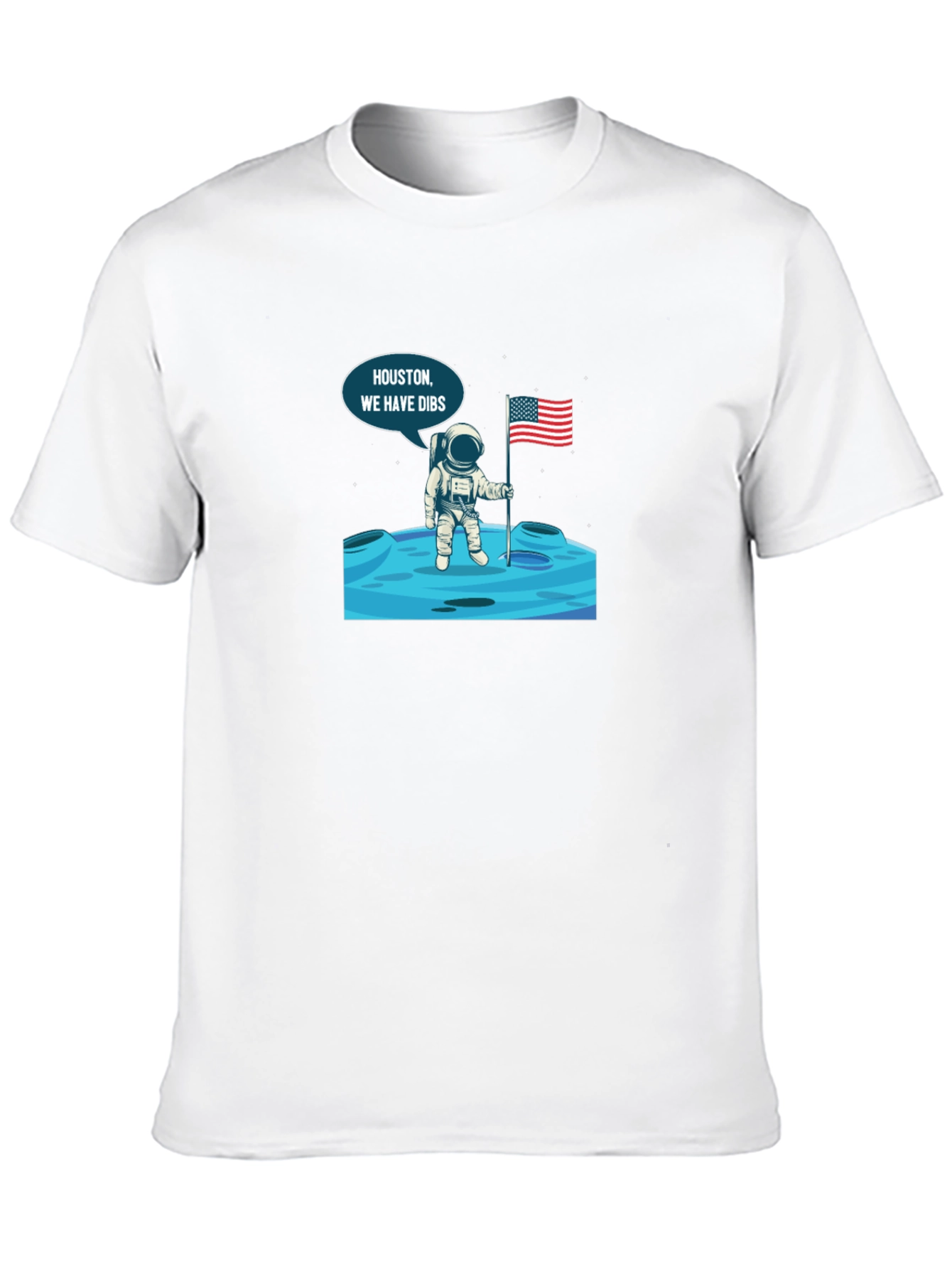 Houston We Have Dibs! Astronaut Graphic Tee