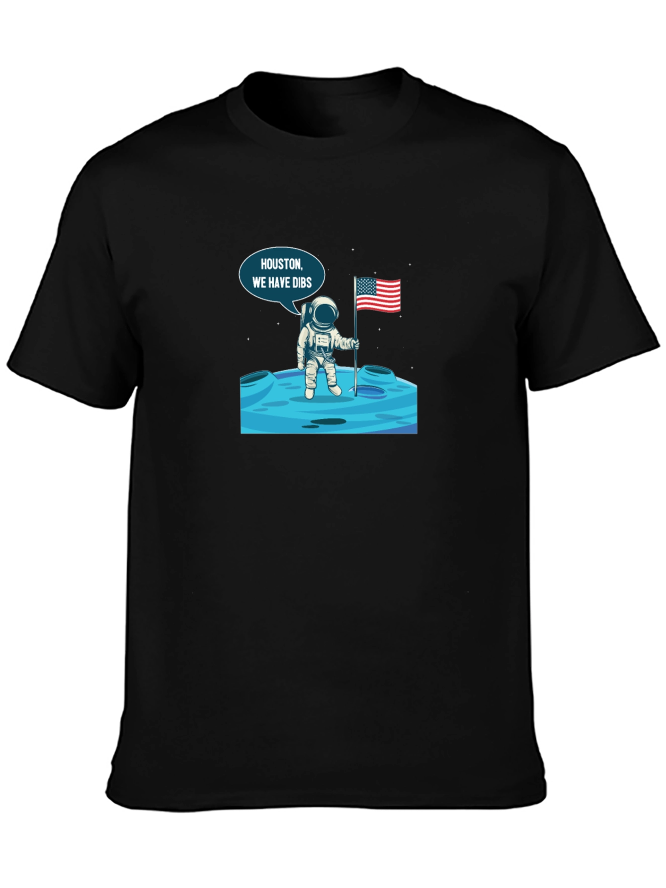 Houston We Have Dibs! Astronaut Graphic Tee