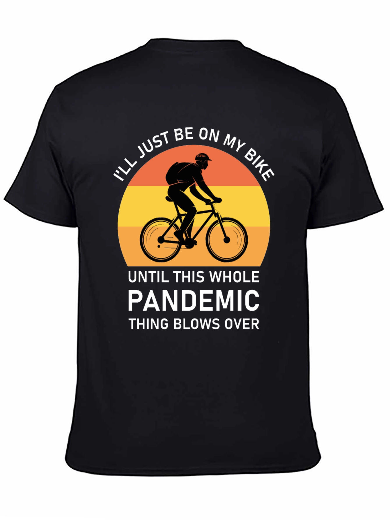 Bike Pandemic T-Shirt - Stay Safe & Ride On!