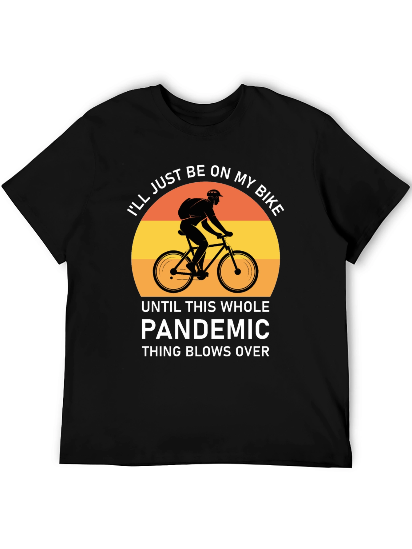 Bike Pandemic T-Shirt - Stay Safe & Ride On!