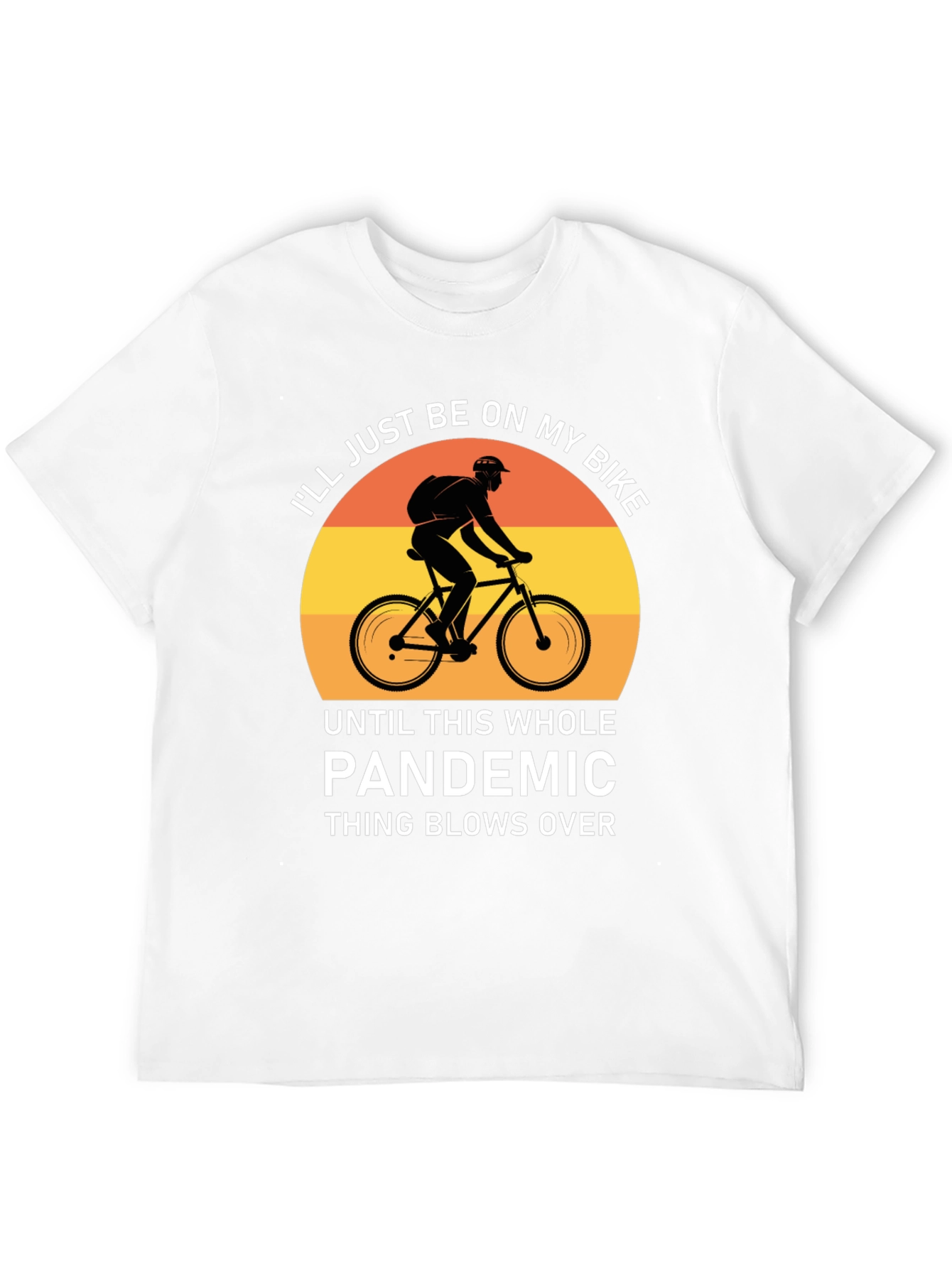 Bike Pandemic T-Shirt - Stay Safe & Ride On!