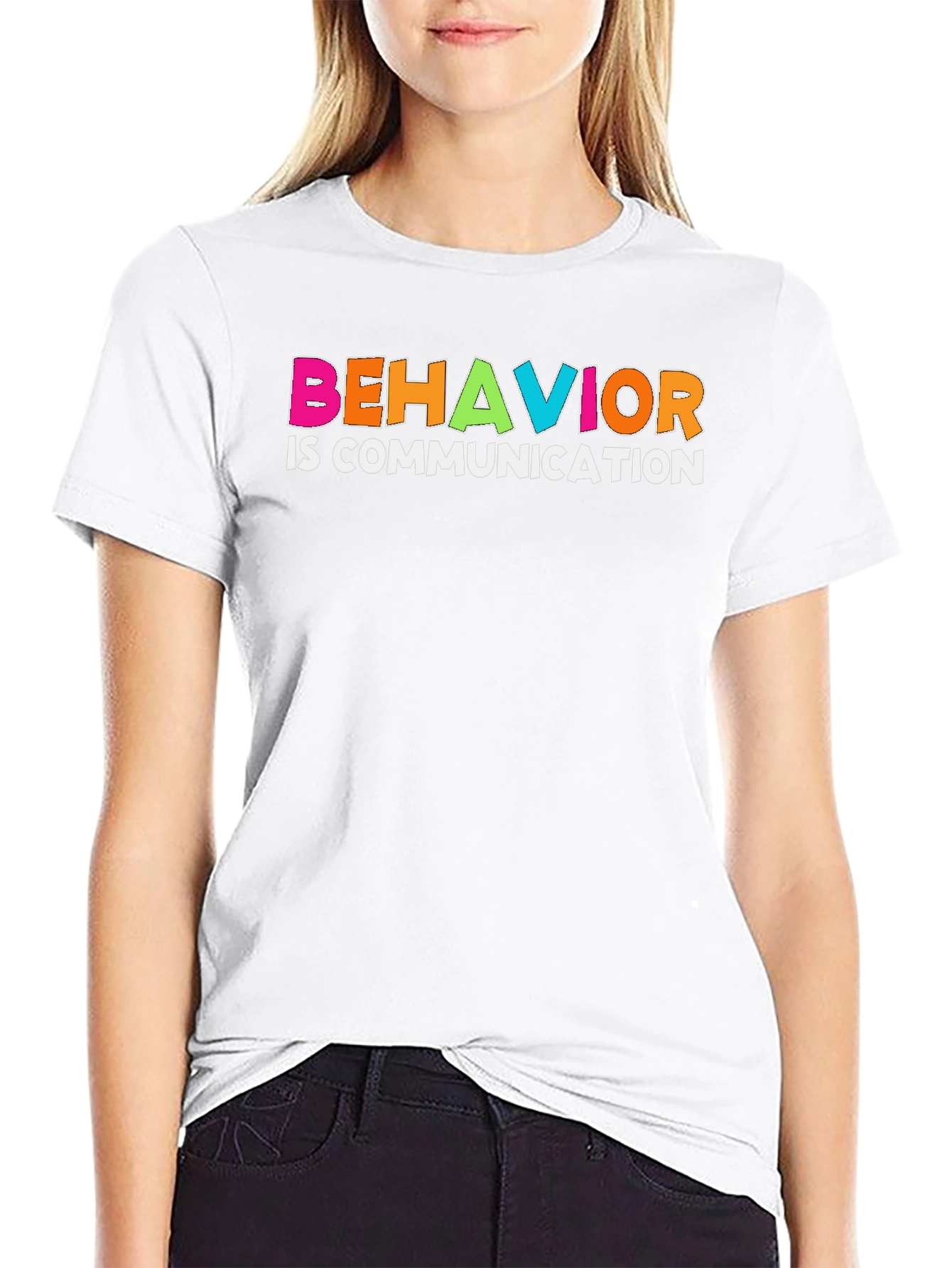 Behavior is Communication T-Shirt