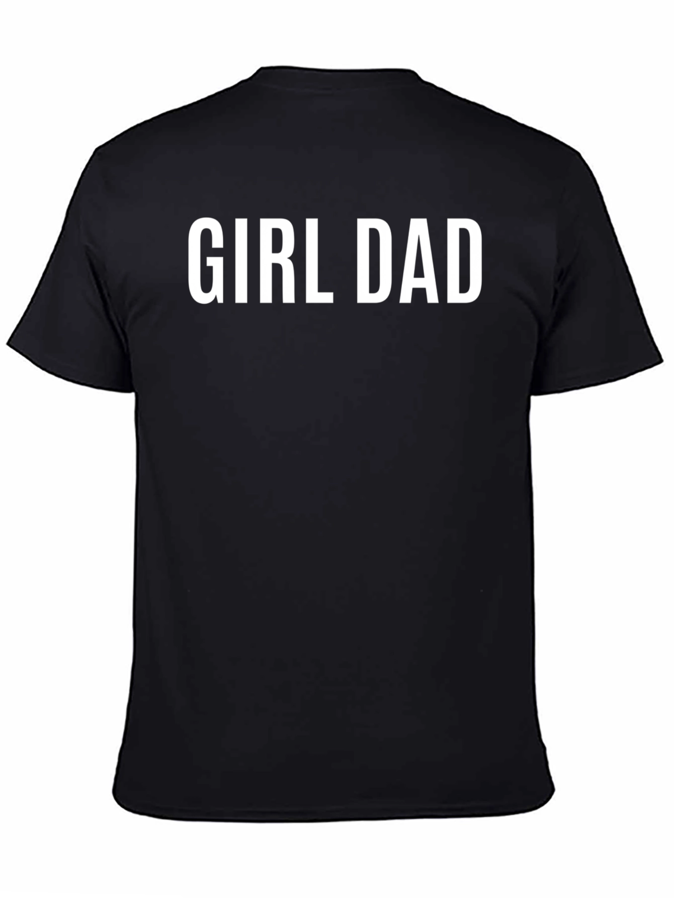Girl Dad T-Shirt - Perfect Fathers Day Gift!
