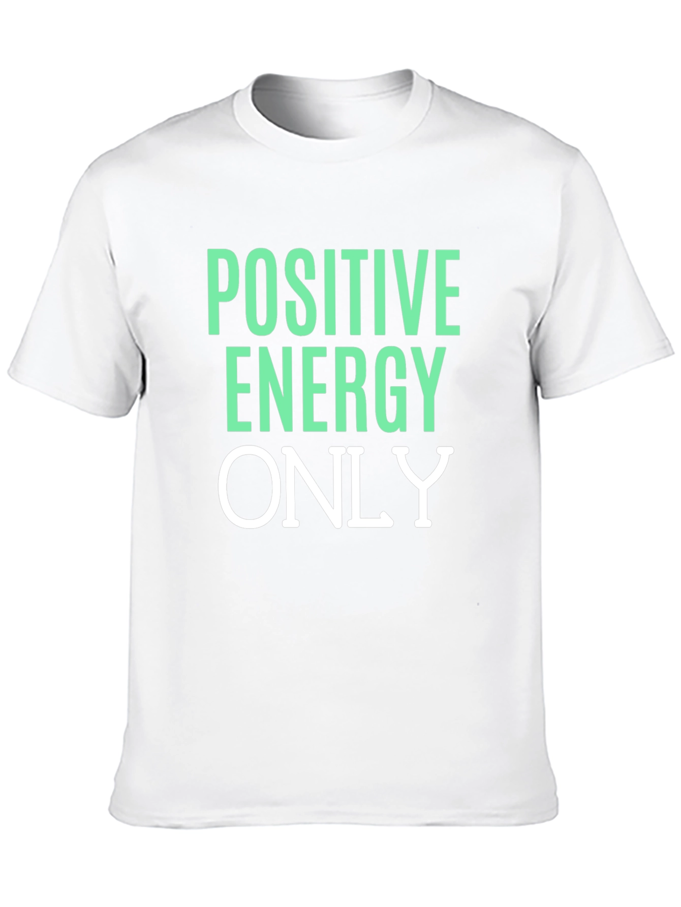 Positive Energy Only Graphic Tee - Casual Comfort