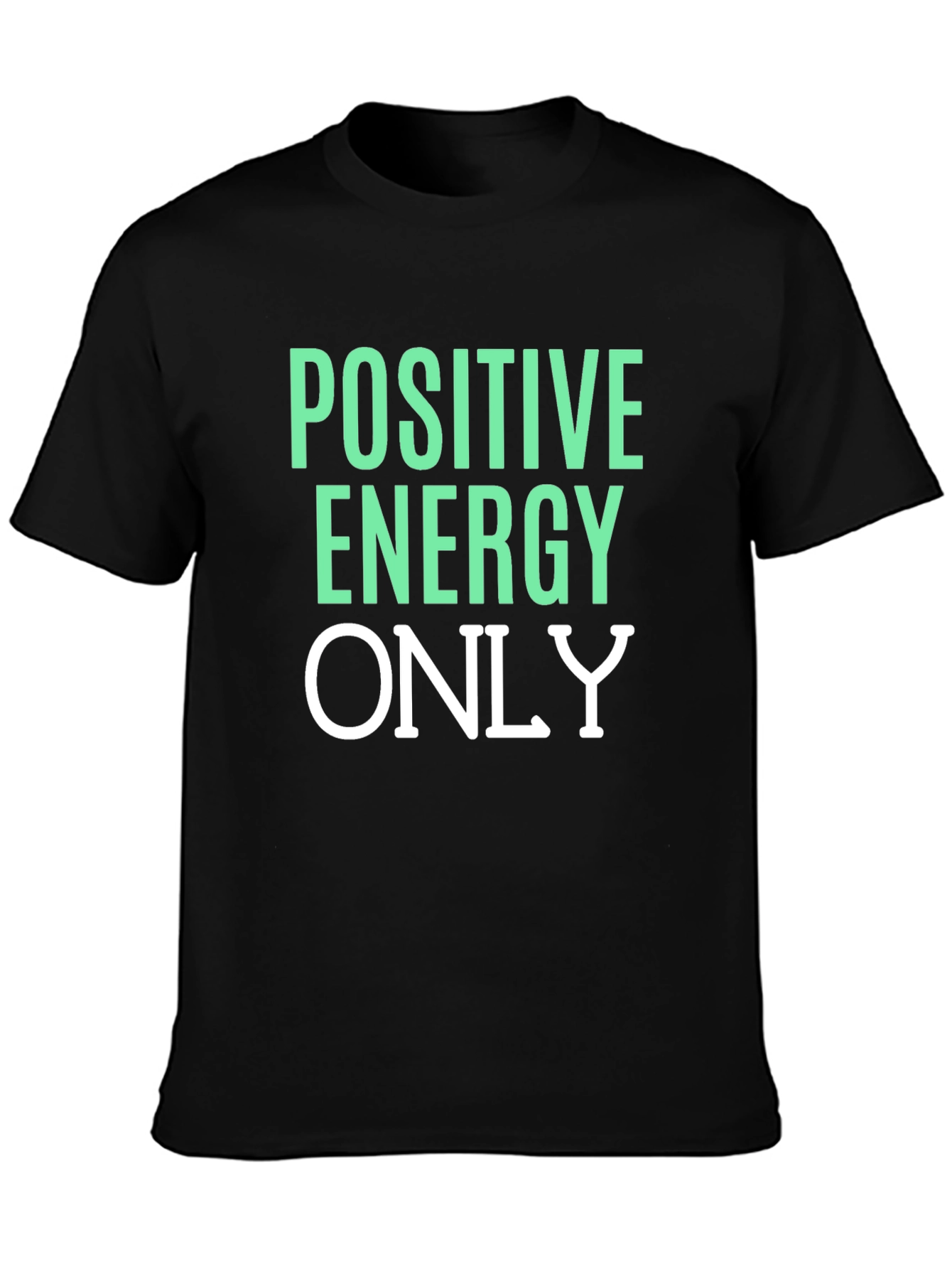 Positive Energy Only Graphic Tee - Casual Comfort