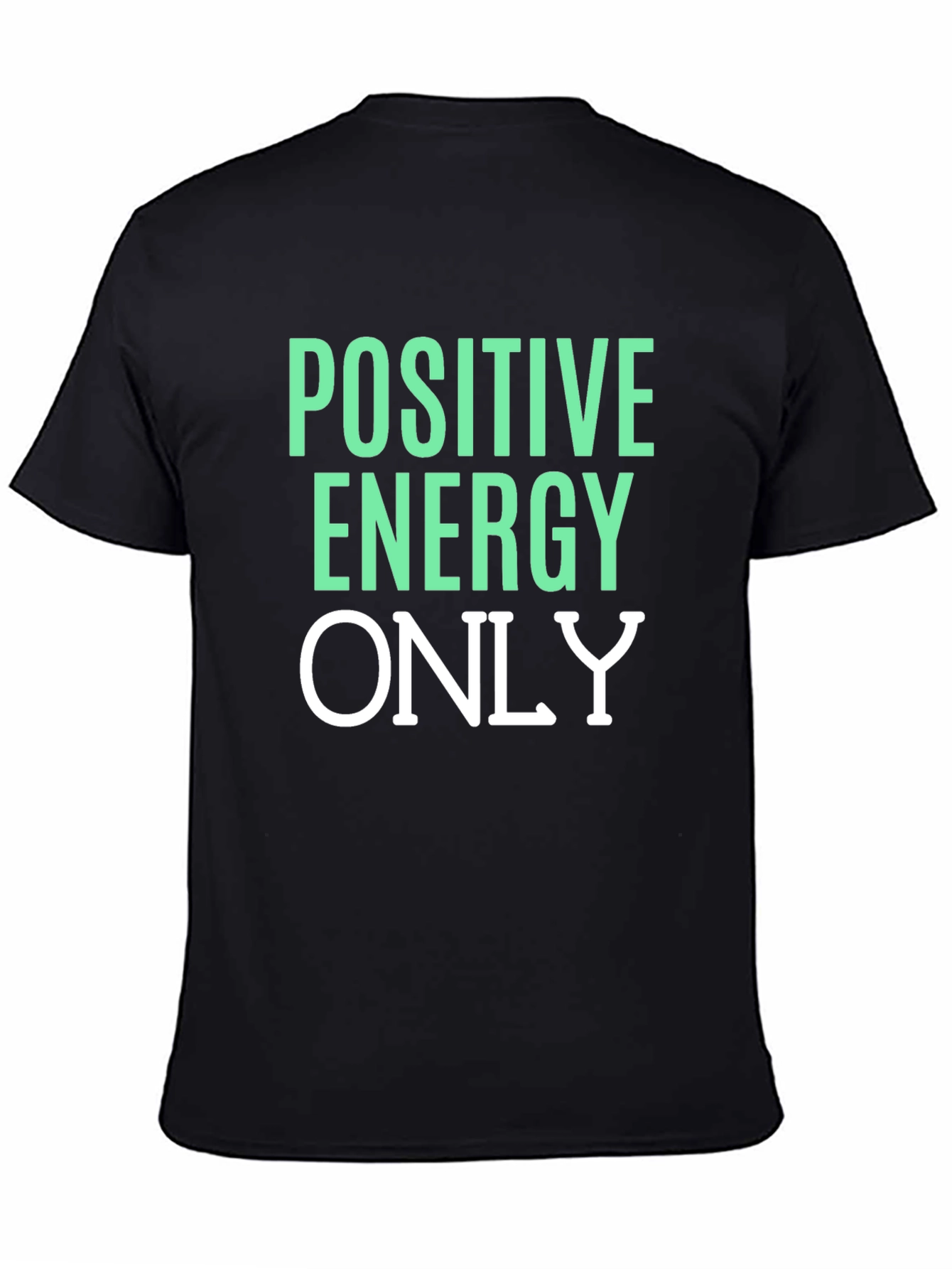 Positive Energy Only Graphic Tee - Casual Comfort