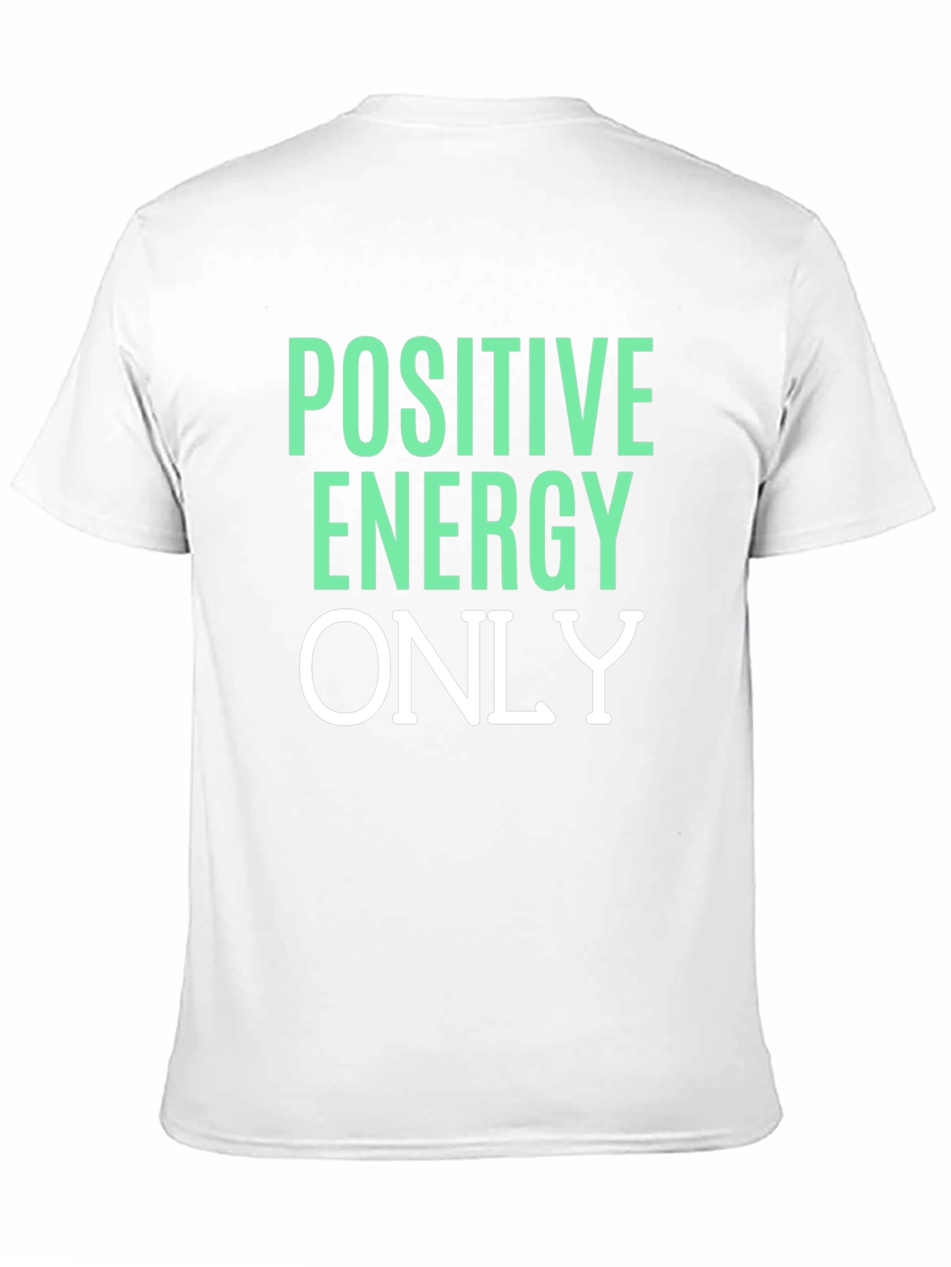 Positive Energy Only Graphic Tee - Casual Comfort