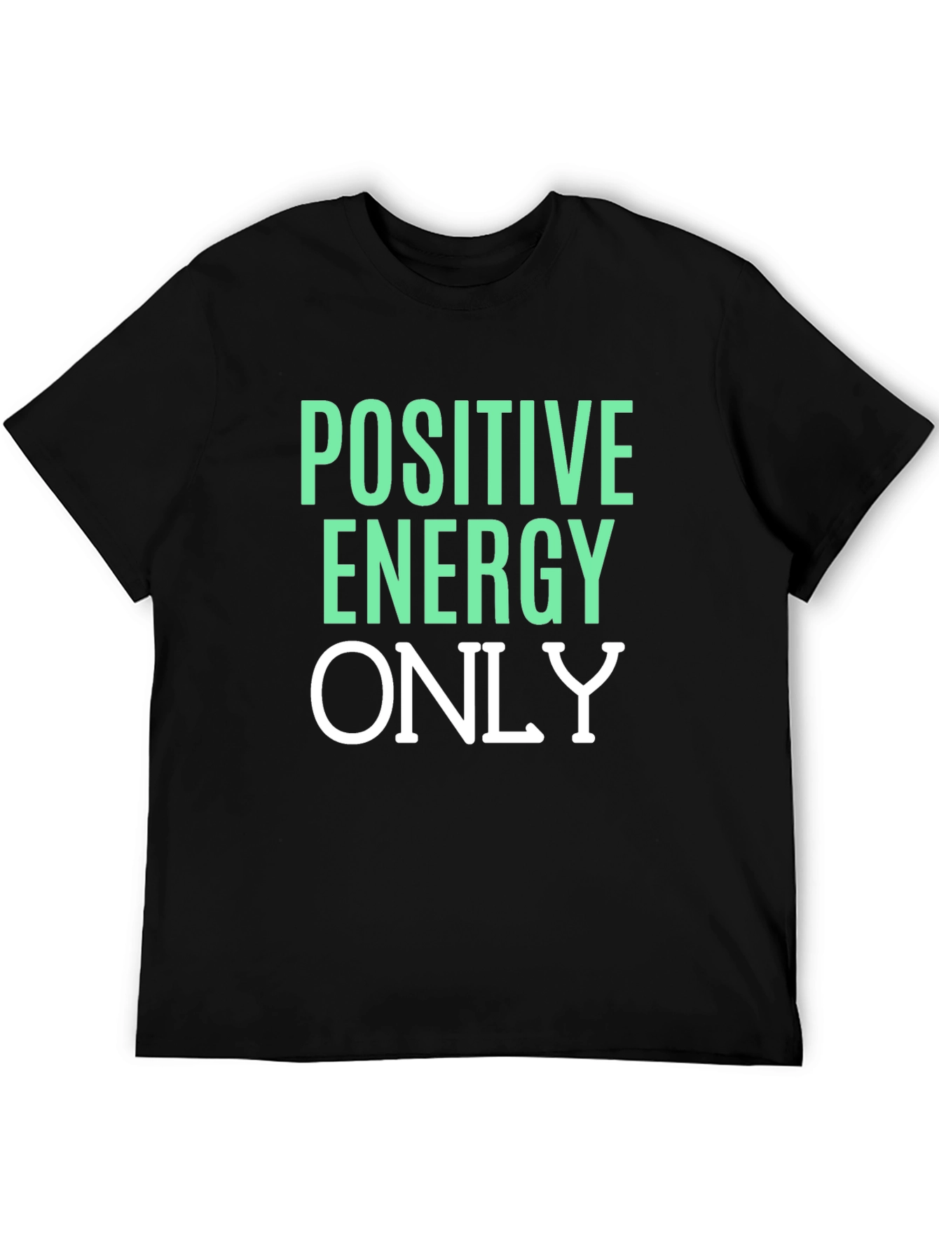 Positive Energy Only Graphic Tee - Casual Comfort