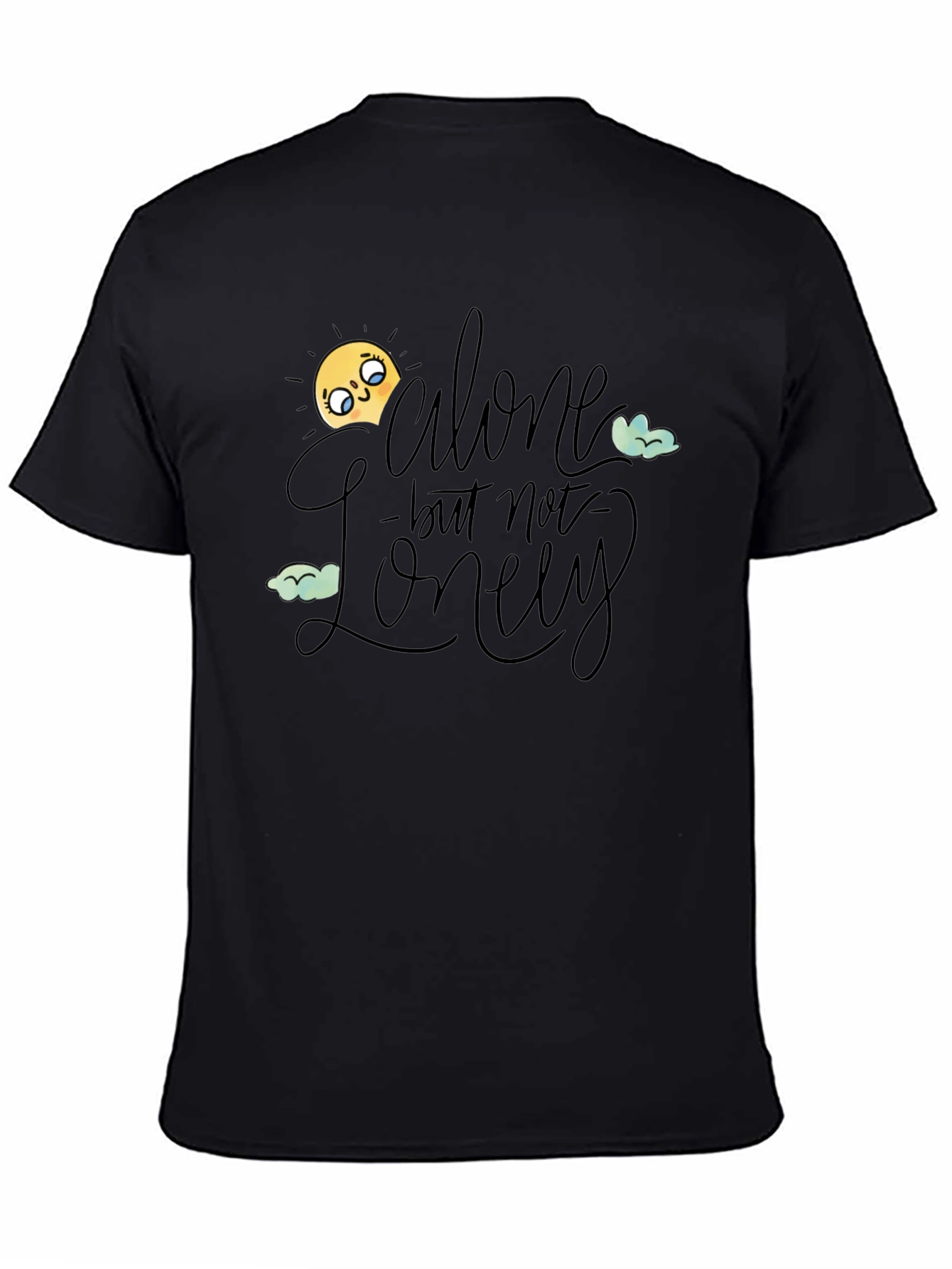 Alone but Not Lonely Graphic T-Shirt