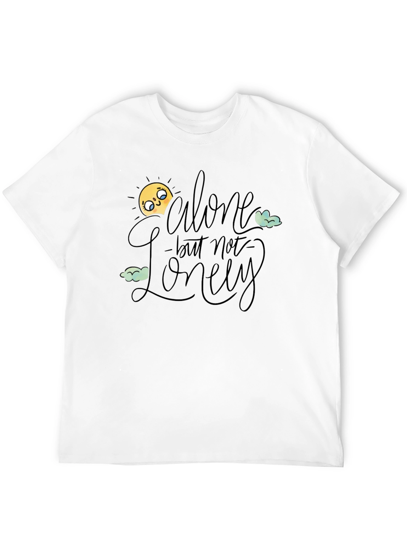 Alone but Not Lonely Graphic T-Shirt