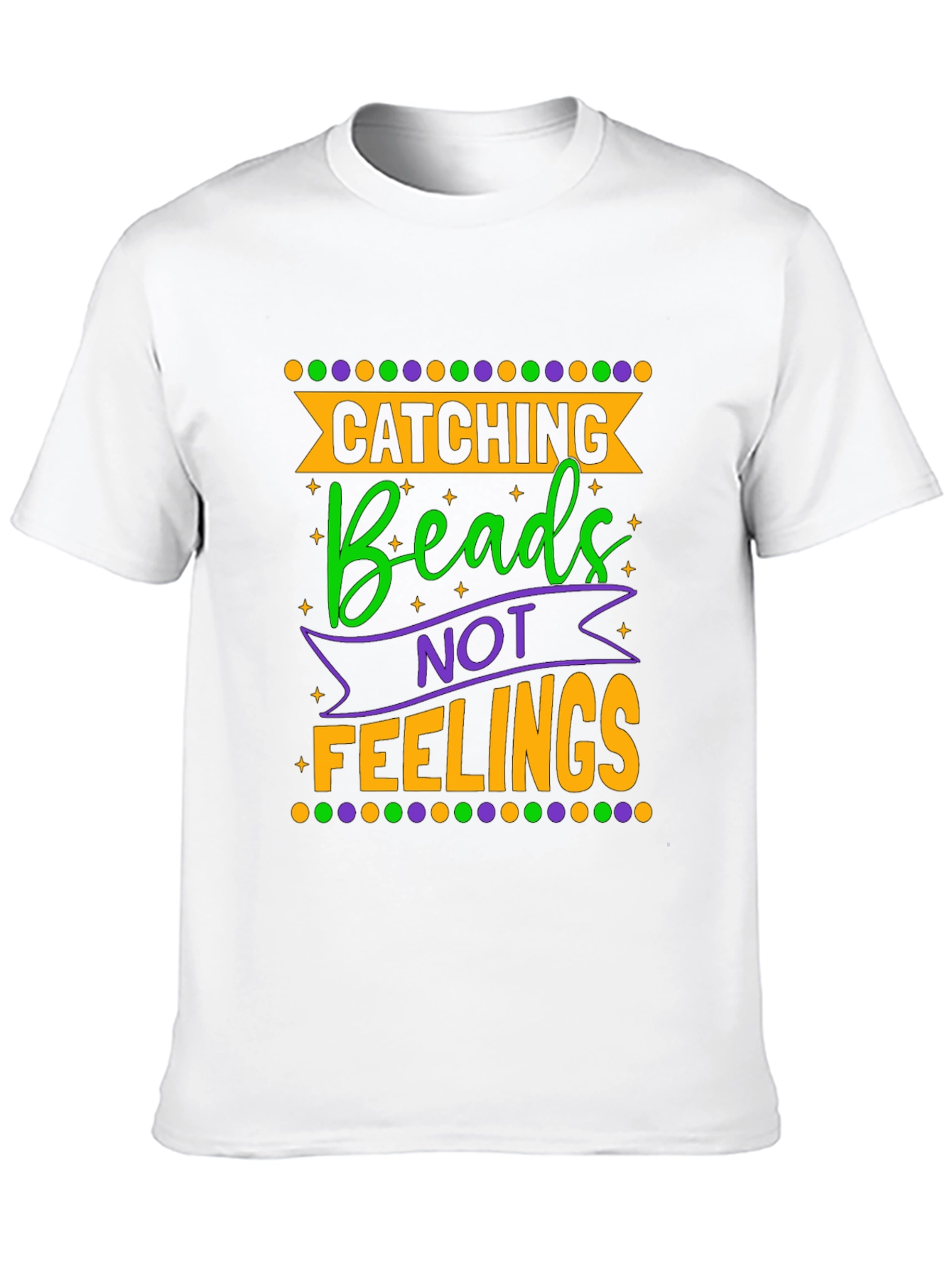 Catching Beads Not Feelings Graphic Tee