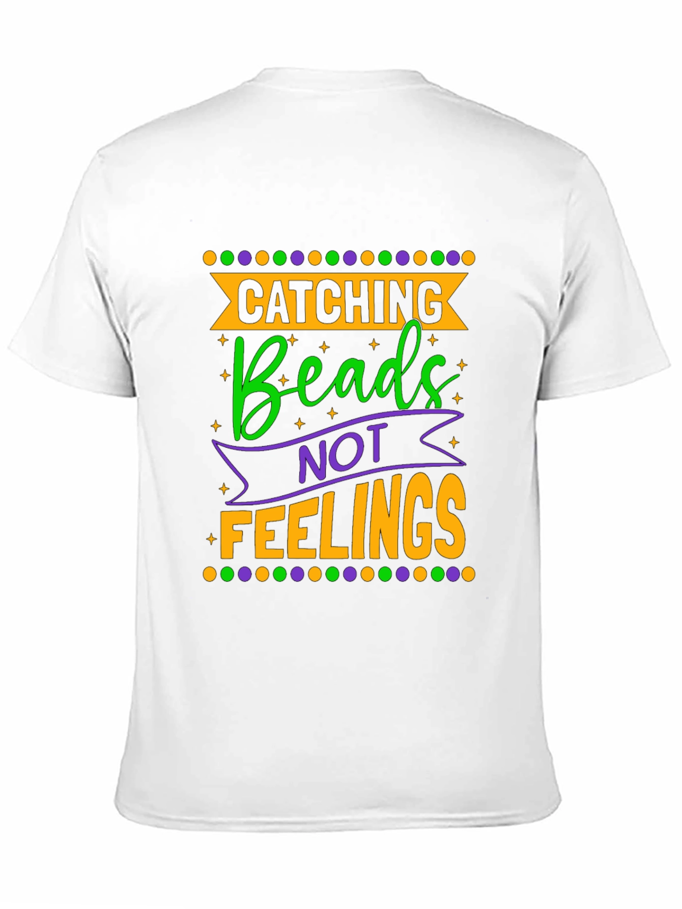 Catching Beads Not Feelings Graphic Tee