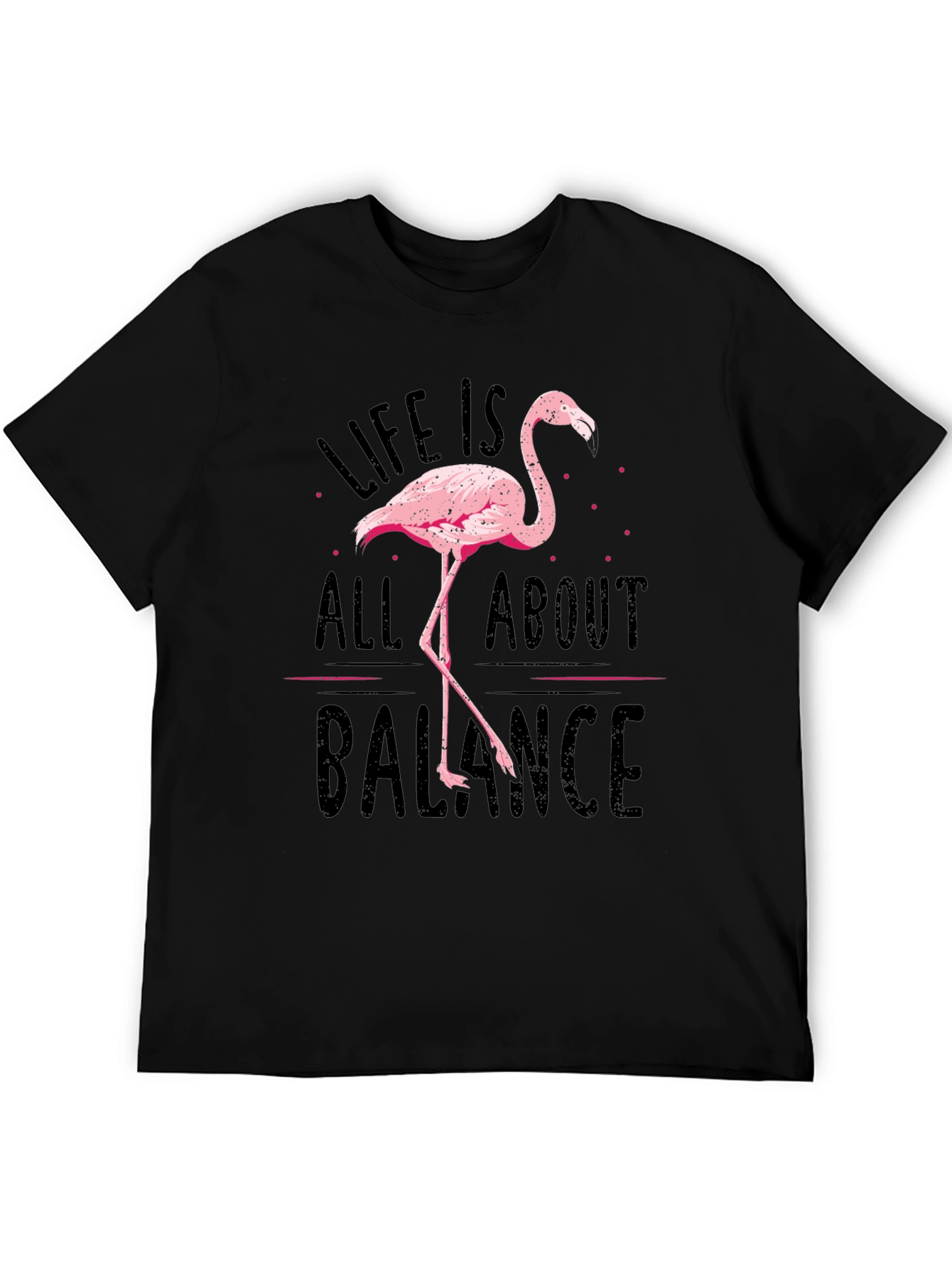 Life Is All About Balance Flamingo T-Shirt