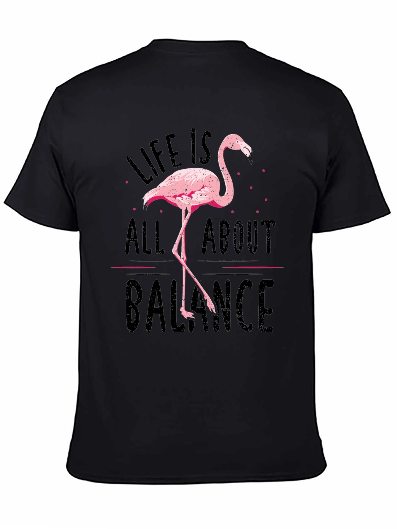 Life Is All About Balance Flamingo T-Shirt