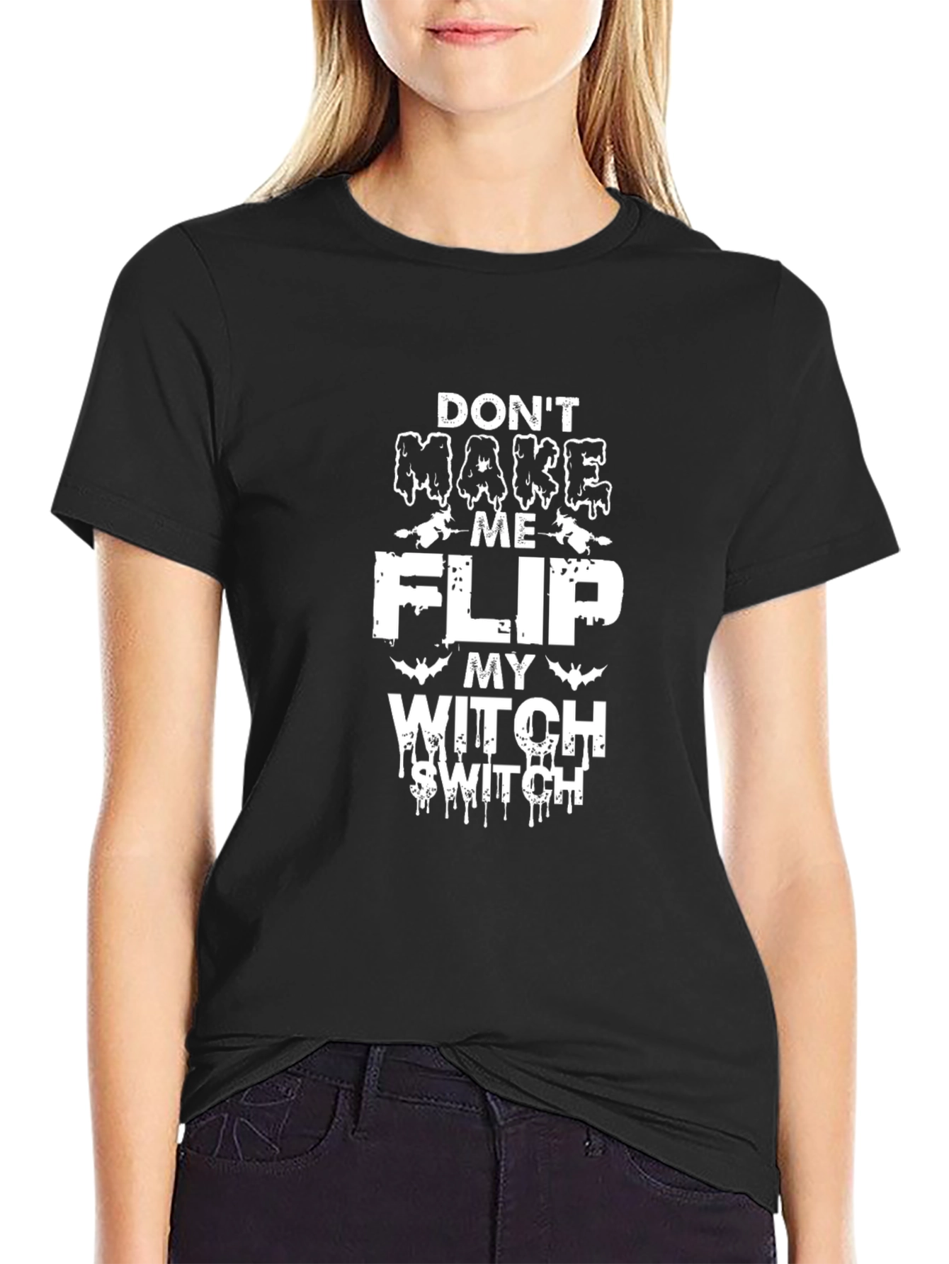 Dont Make Me Flip My Witch Switch Halloween T-Shirt