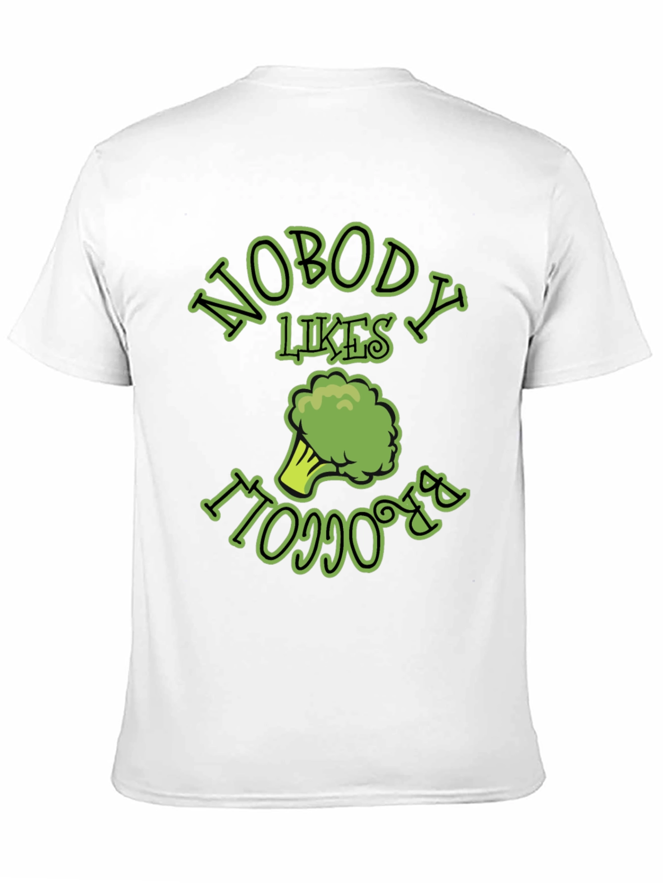 Nobody Likes Broccoli T-Shirt Funny Vegan Humor Tee