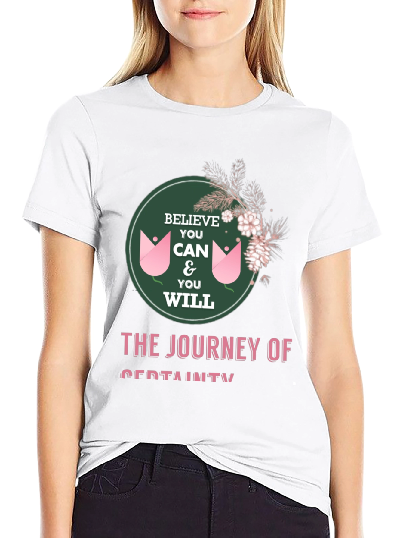 Believe You Can T-Shirt