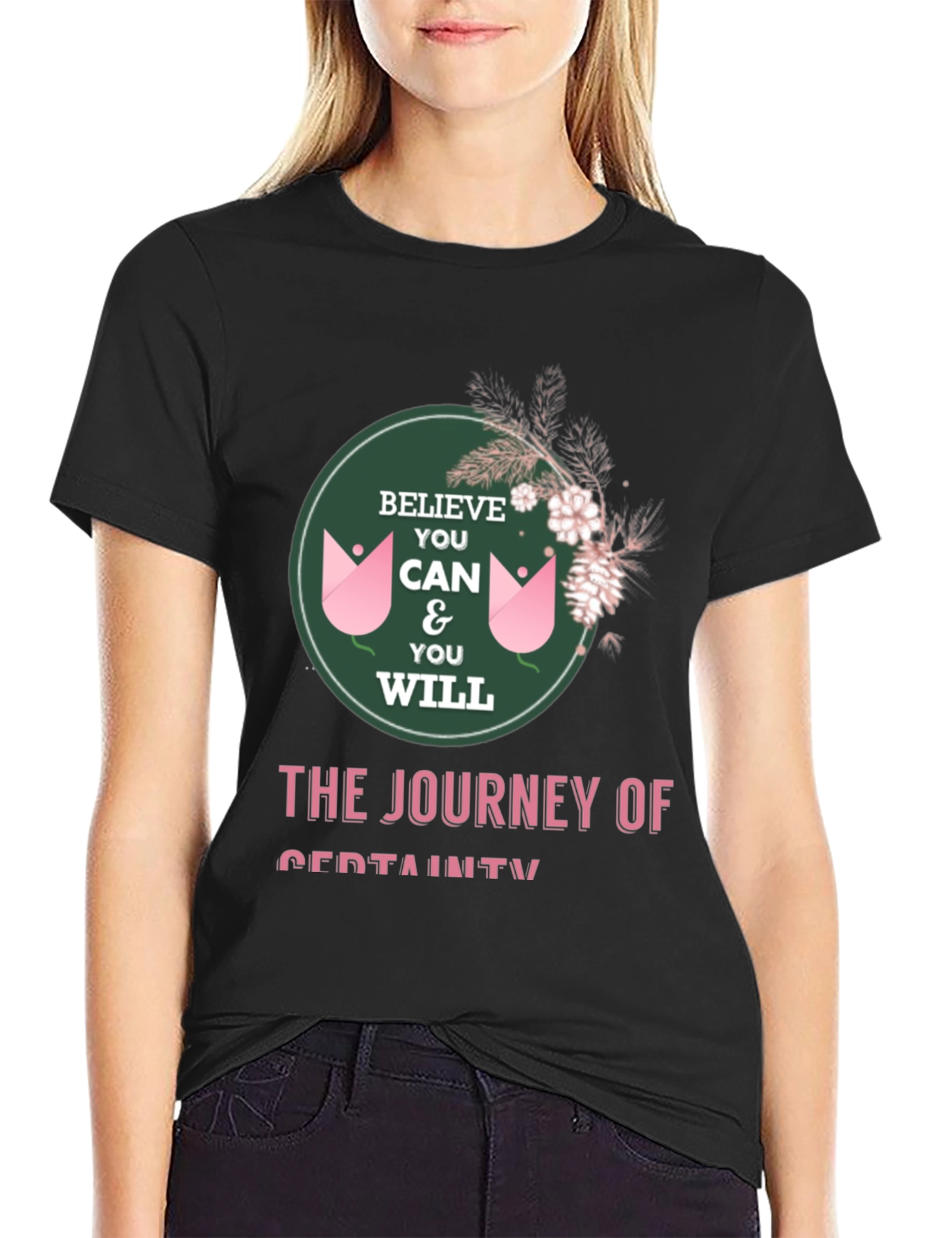 Believe You Can T-Shirt