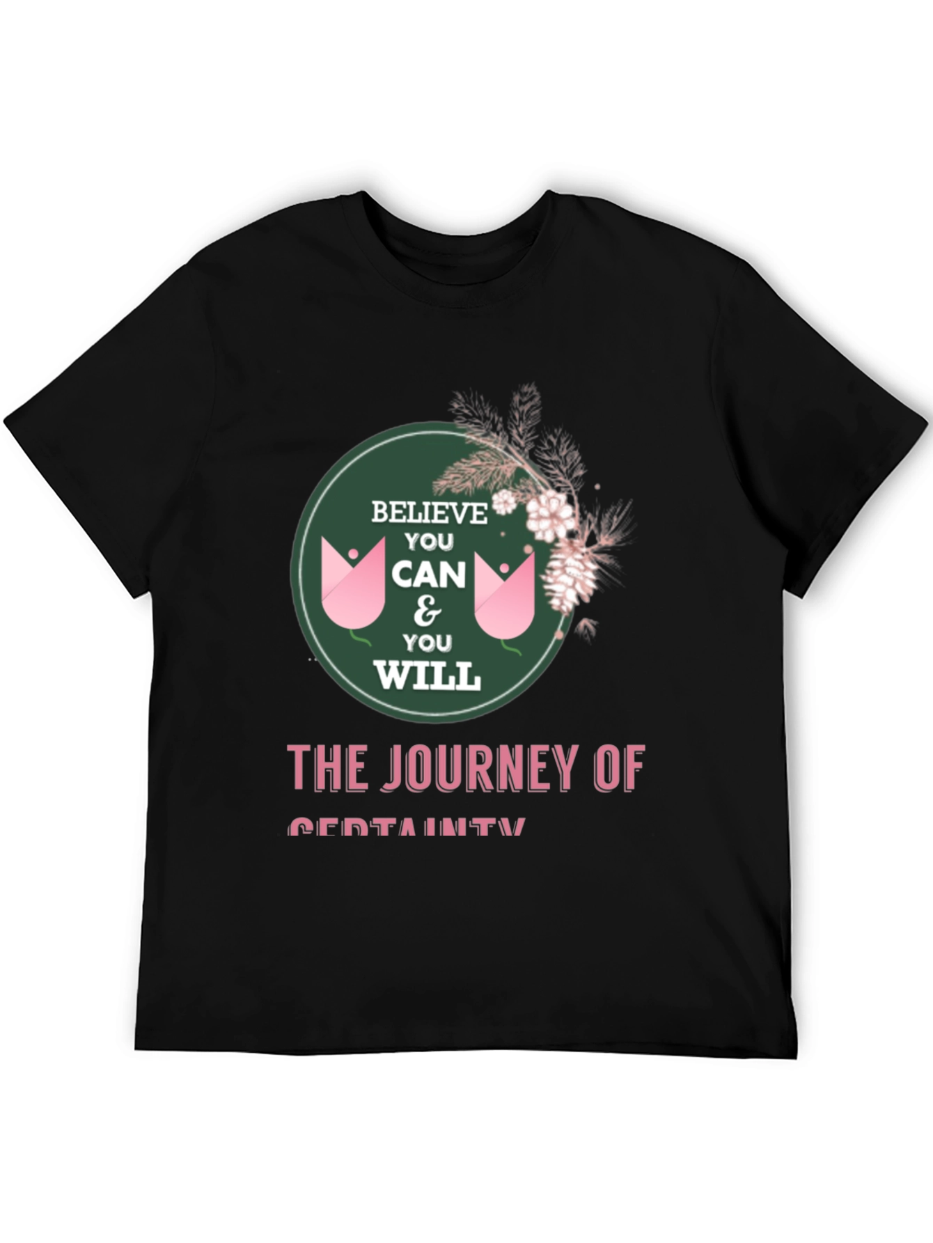 Believe You Can T-Shirt