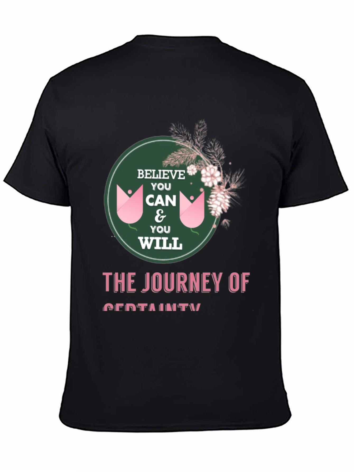 Believe You Can T-Shirt