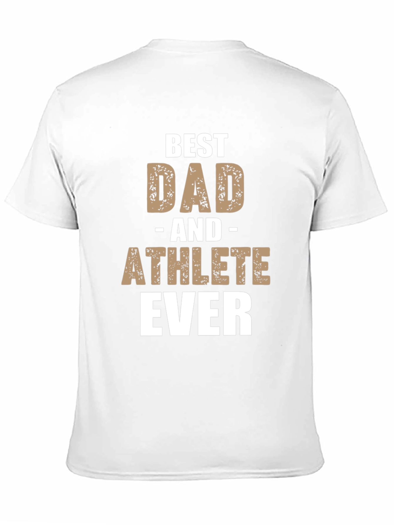 Best Dad and Athlete Ever T-Shirt - Perfect Gift