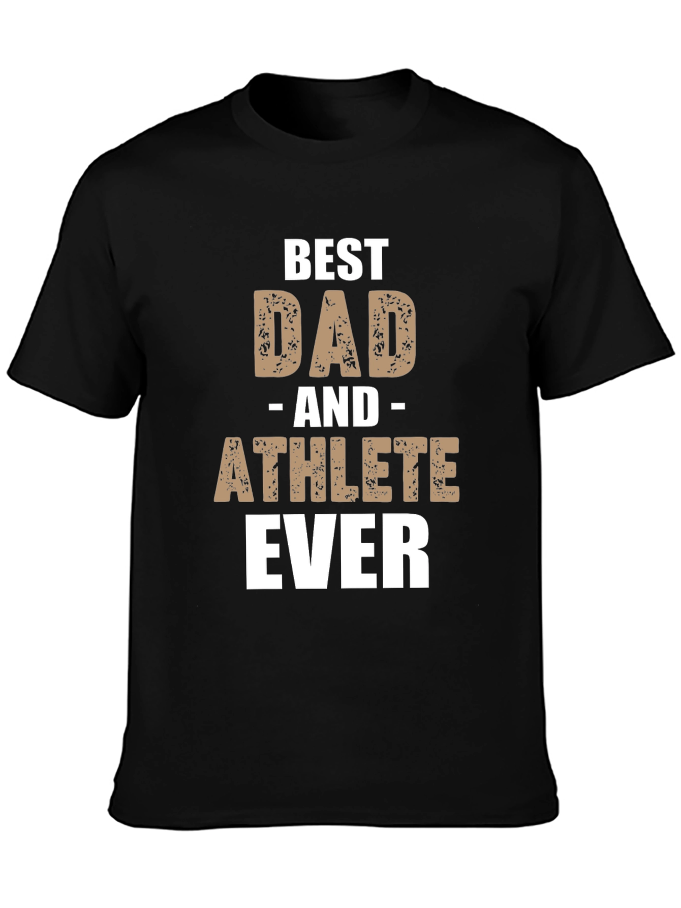 Best Dad and Athlete Ever T-Shirt - Perfect Gift