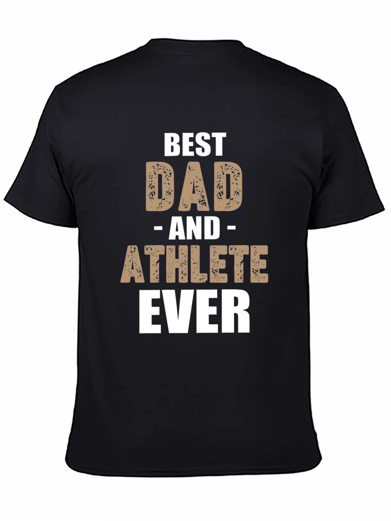 Best Dad and Athlete Ever T-Shirt - Perfect Gift