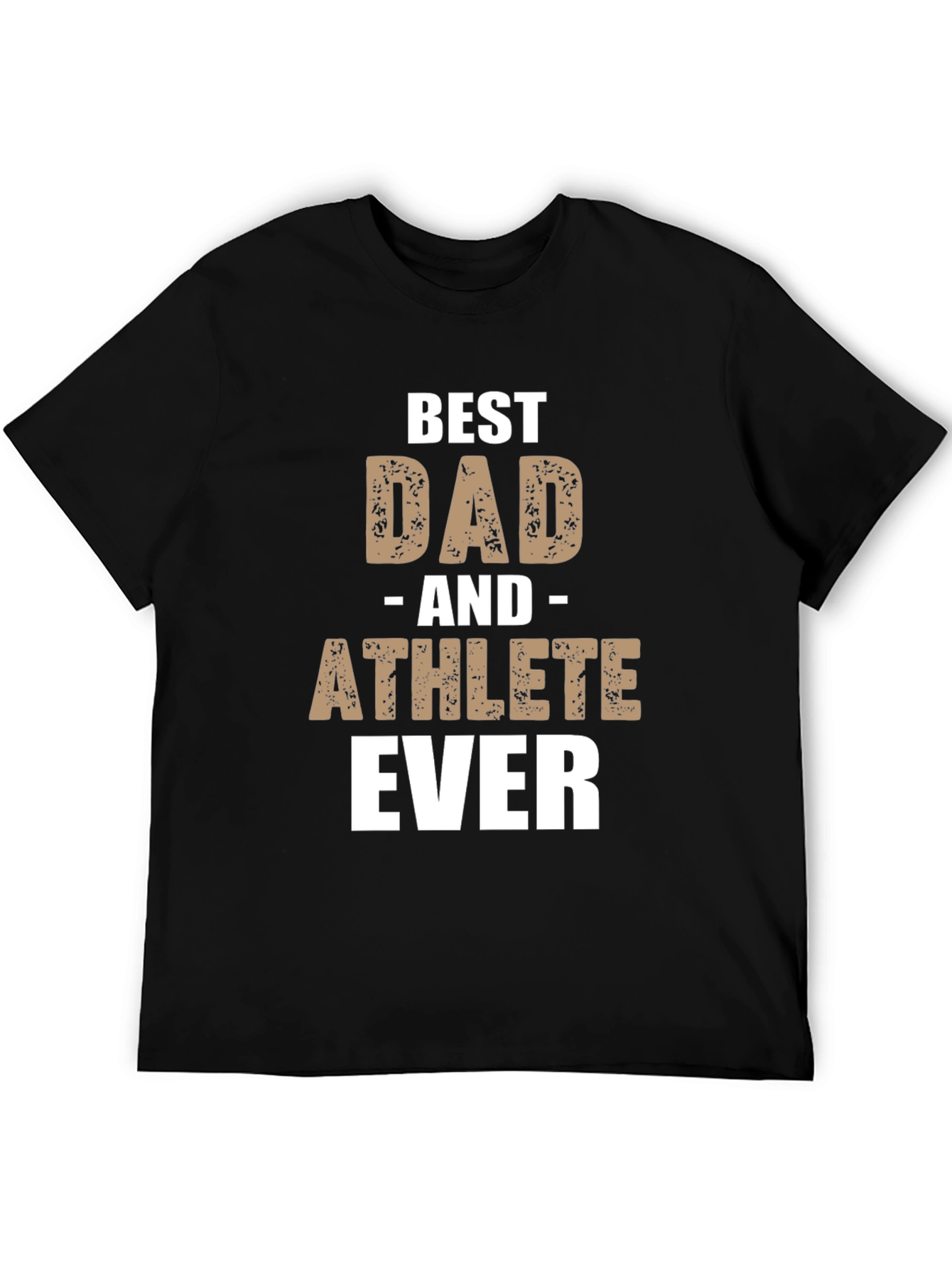 Best Dad and Athlete Ever T-Shirt - Perfect Gift