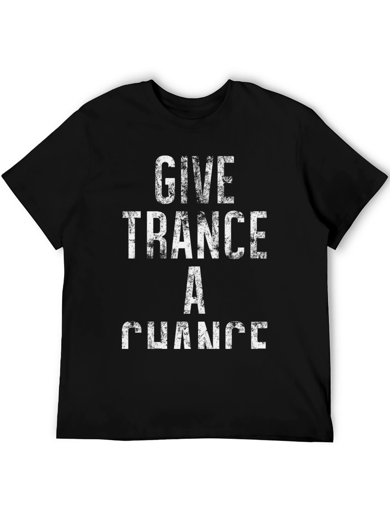 Give Trance A Chance Mens Black Graphic Tee